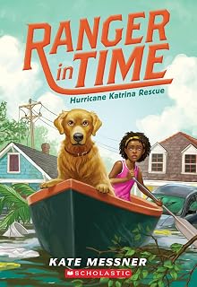 Hurricane Katrina Rescue (Ranger in Time #8) (8)