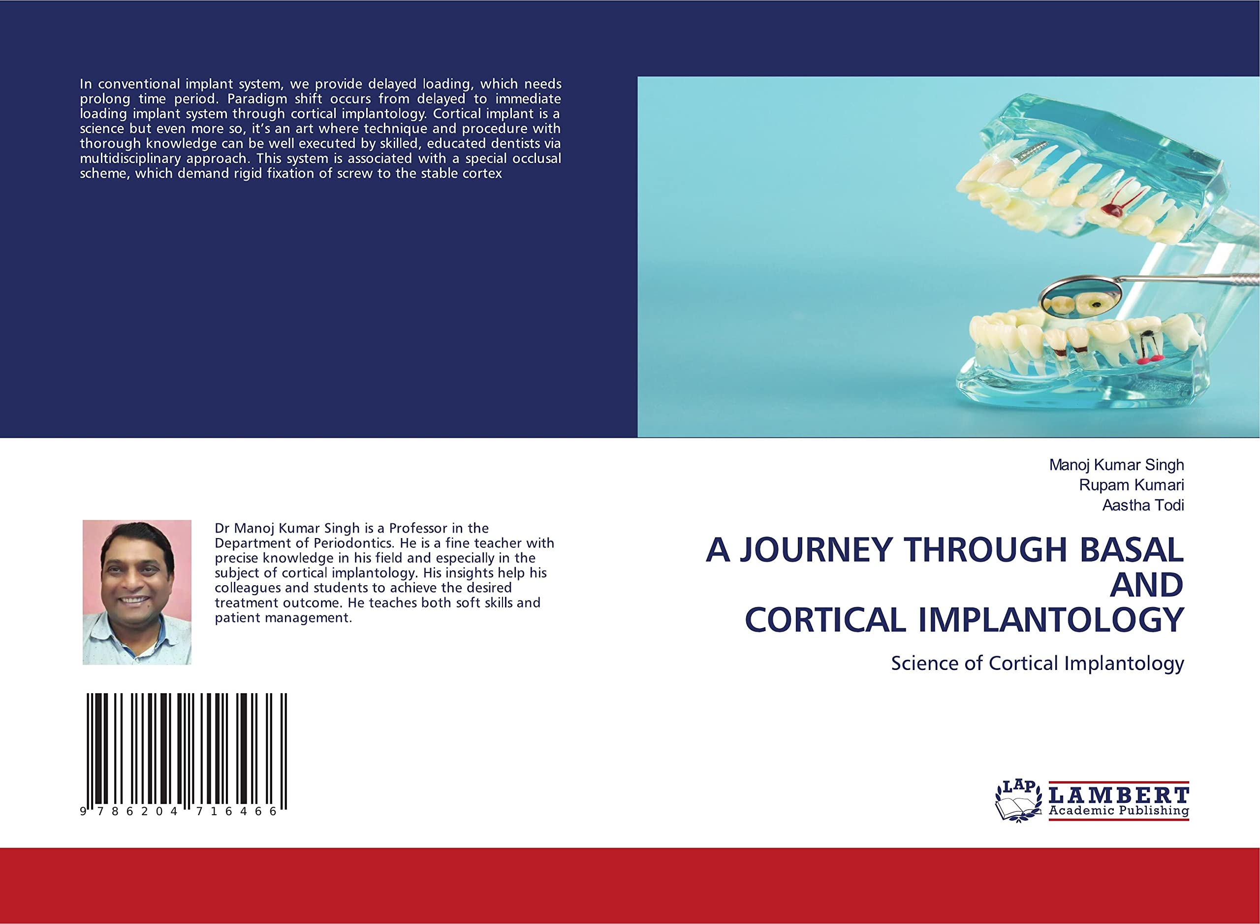 A JOURNEY THROUGH BASAL AND CORTICAL IMPLANTOLOGY: Science of Cortical Implantology