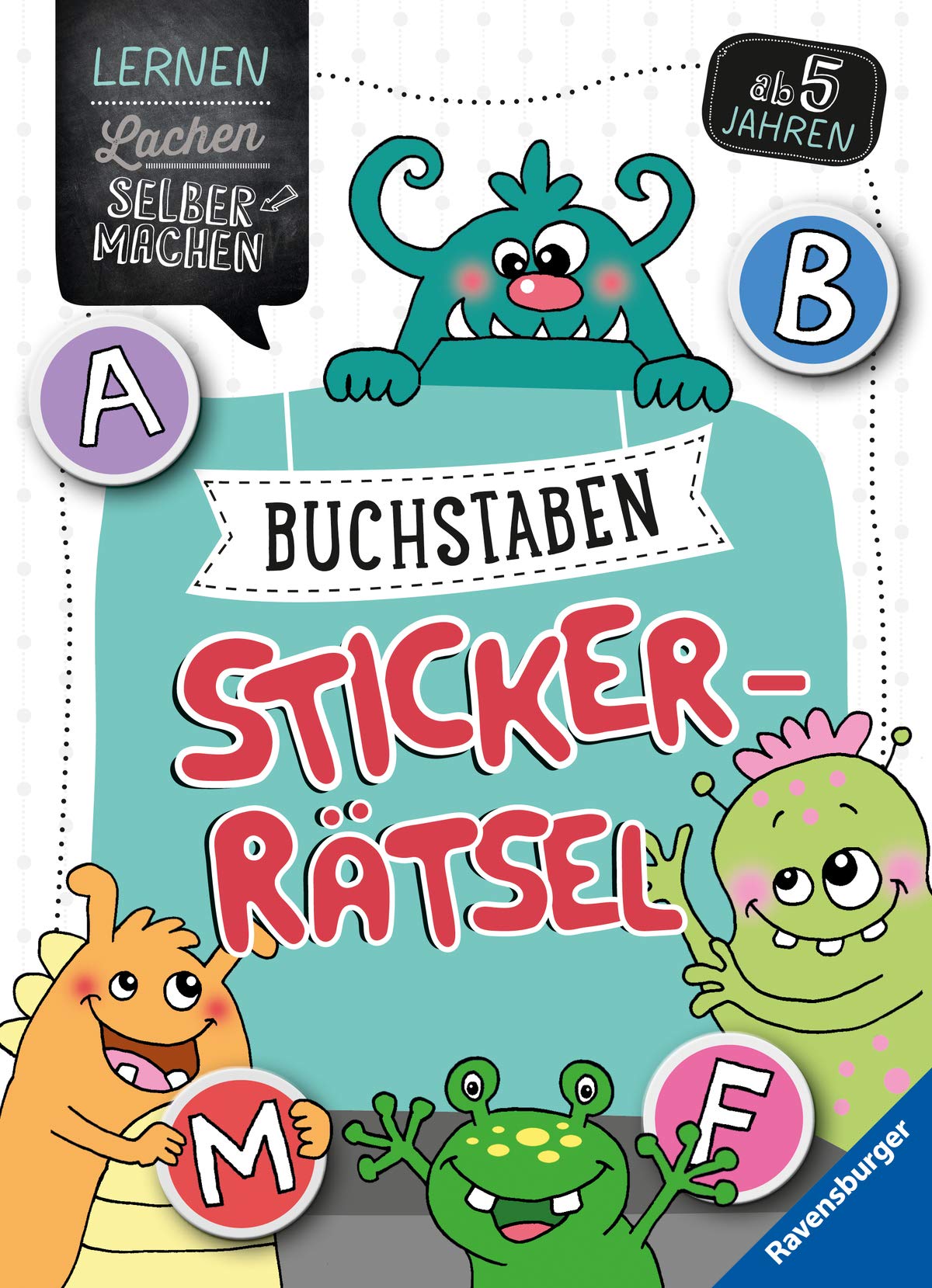 Buchstaben-Sticker-Rätsel ab 5 Jahren (Lernen Lachen Selbermachen)