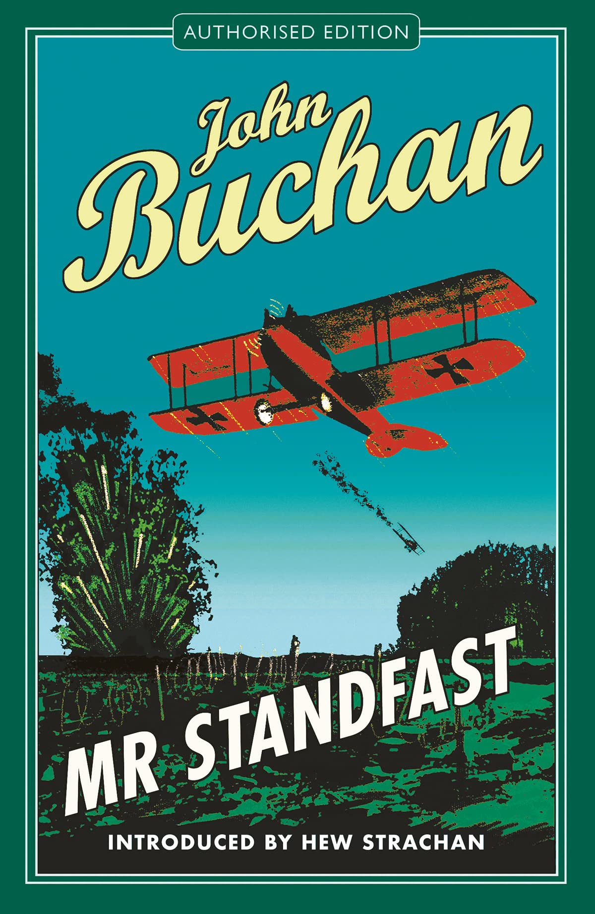 Mr Standfast: Authorised Edition (The Richard Hannay Adventures Book 3)