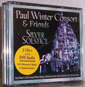 Silver Solstice: Paul Winter Consort & Friends: Paul Winter