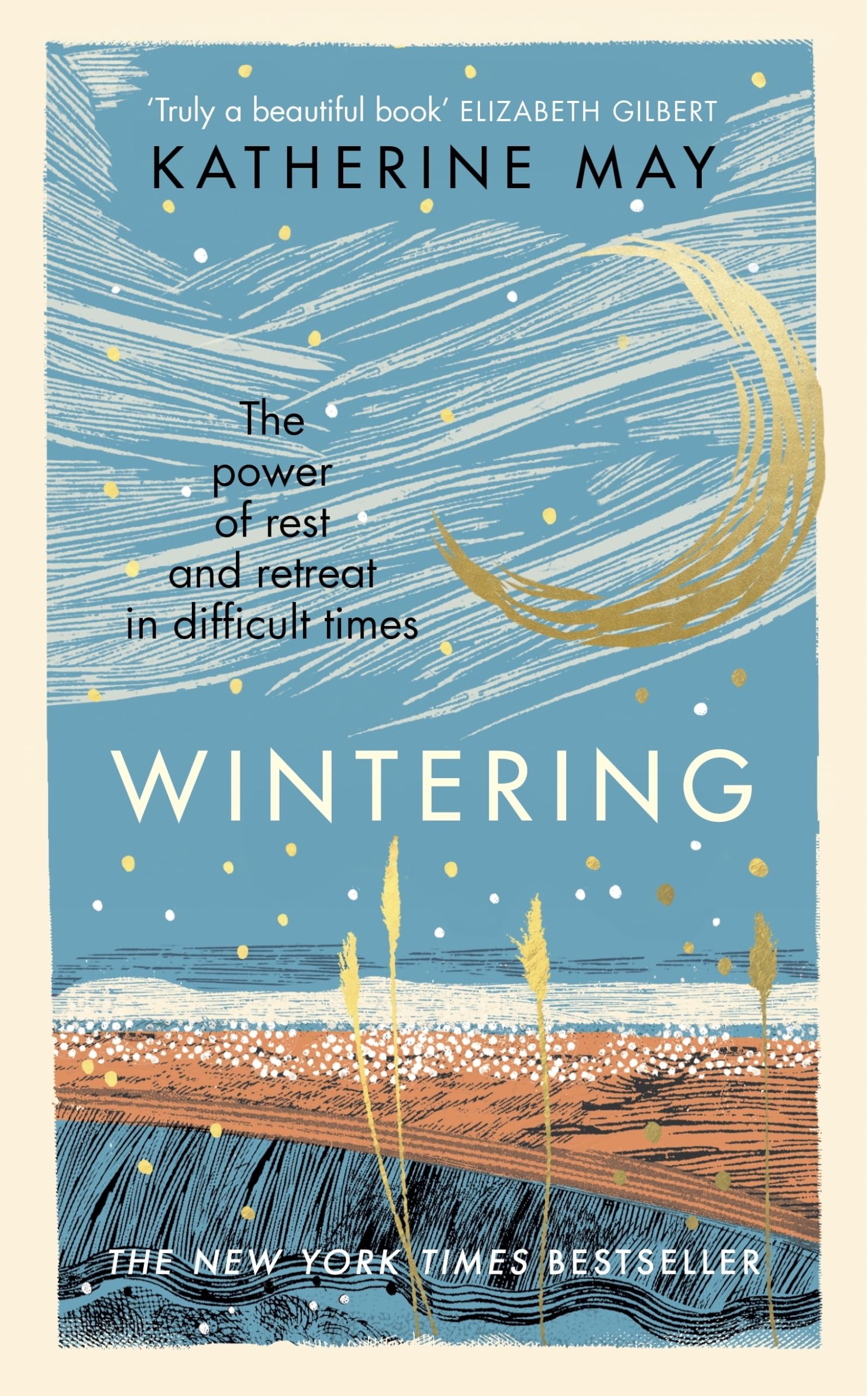 Wintering: The life-changing Sunday Times bestseller