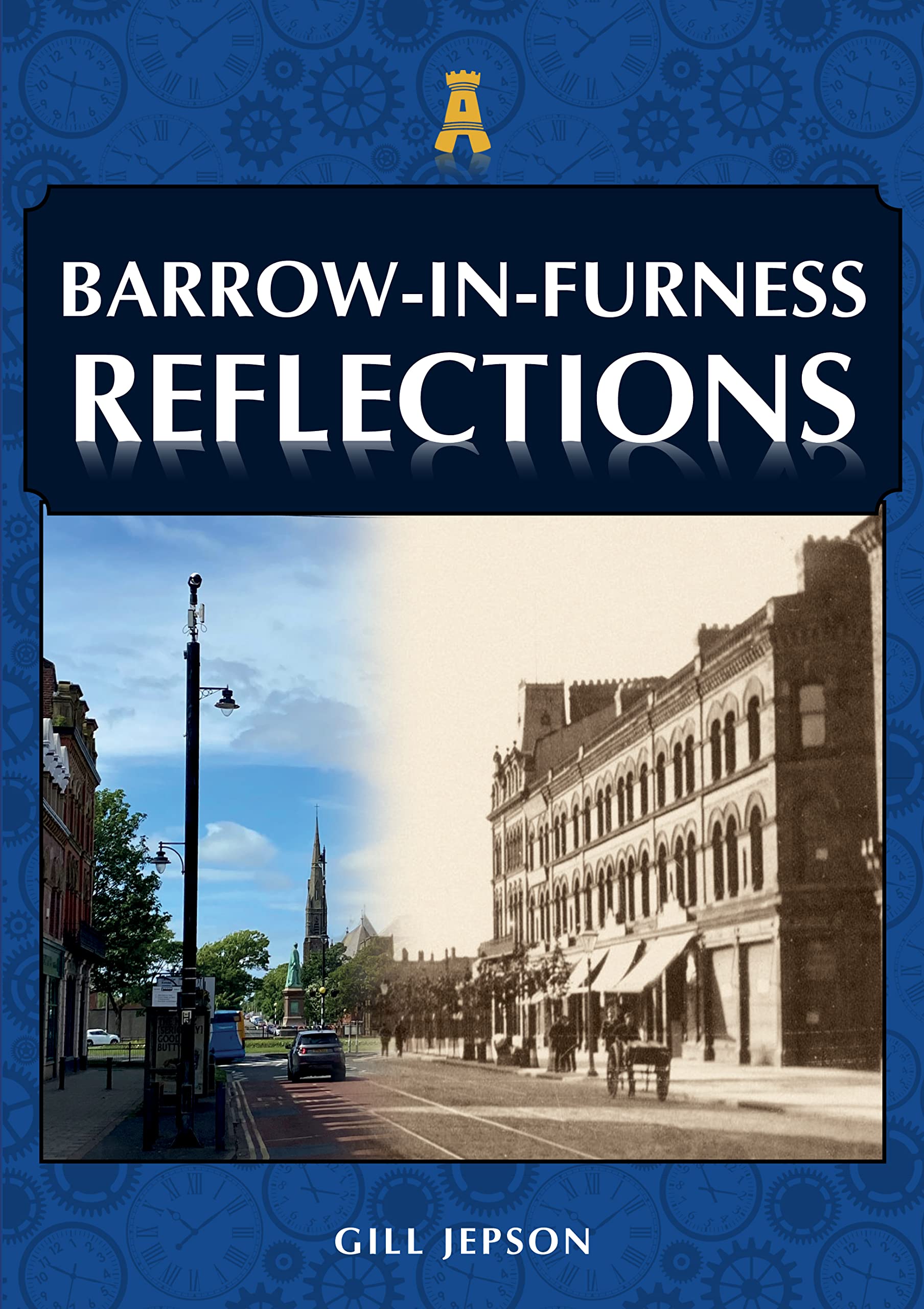 Barrow-in-Furness Reflections By Jepson, Gill Gill Jepson,