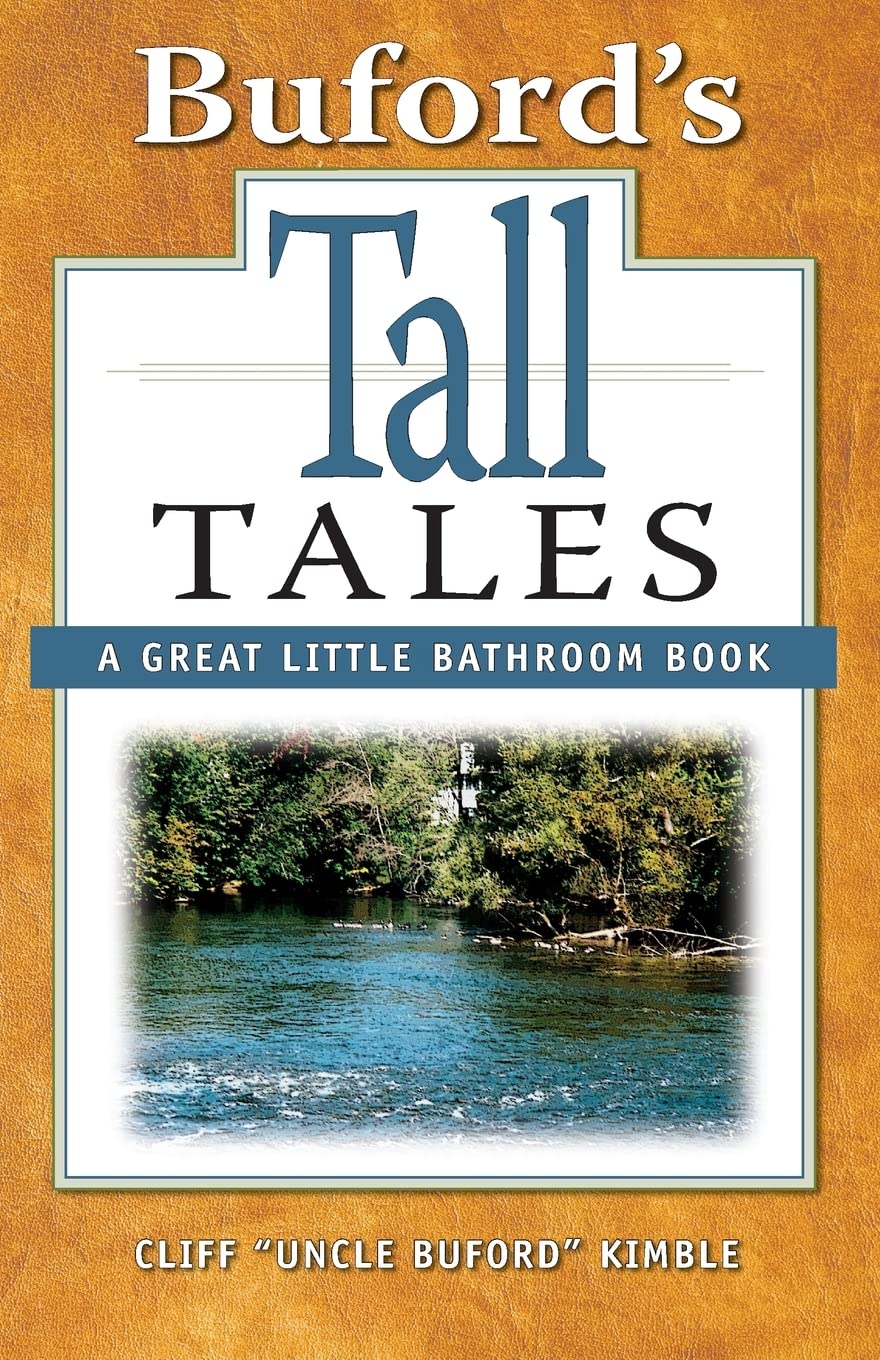 Buford's Tall Tales: A Great Little Bathroom Book: Volume 1