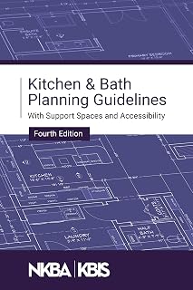 NKBA Kitchen & Bath Planning Guidelines : With Support Spaces and Accessibility
