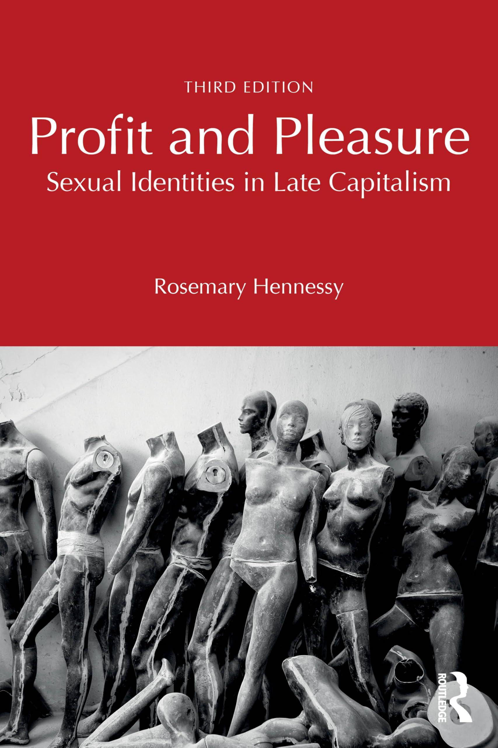 Profit and Pleasure: Sexual Identities in Late Capitalism