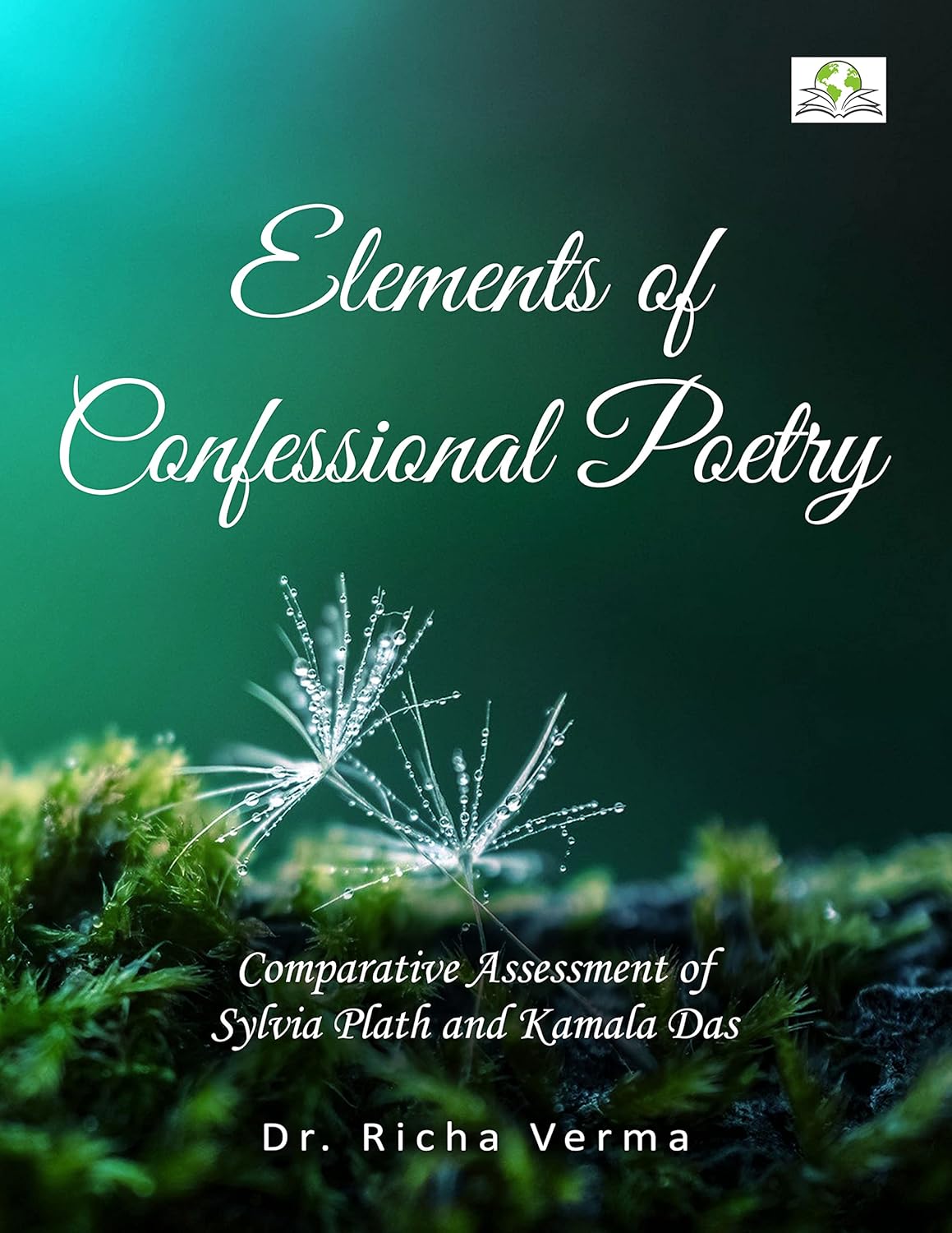 Elements of Confessional Poetry A Comparative Assessment of Sylvia