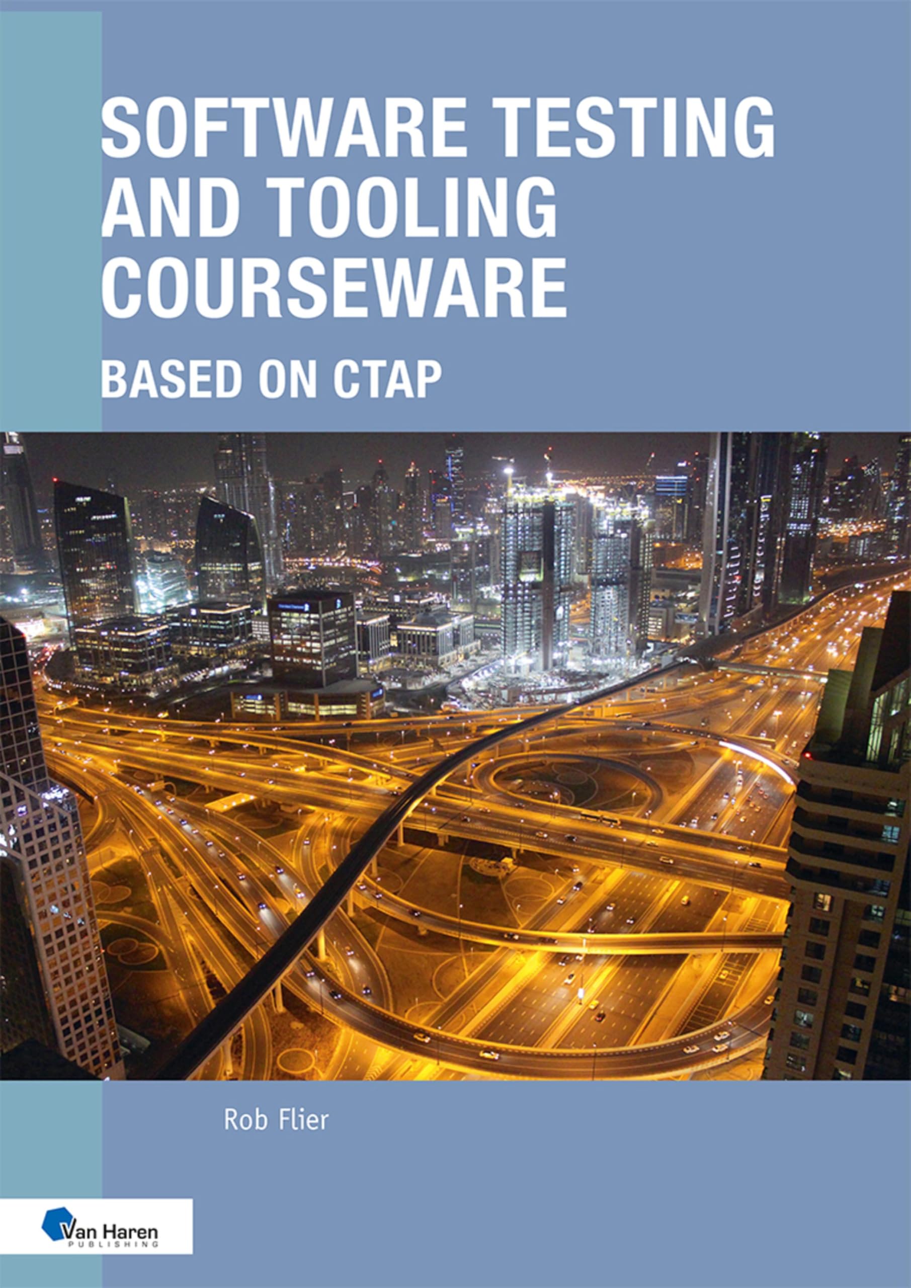 Software Testing and Tooling Courseware: Based on CTAP (English Edition)