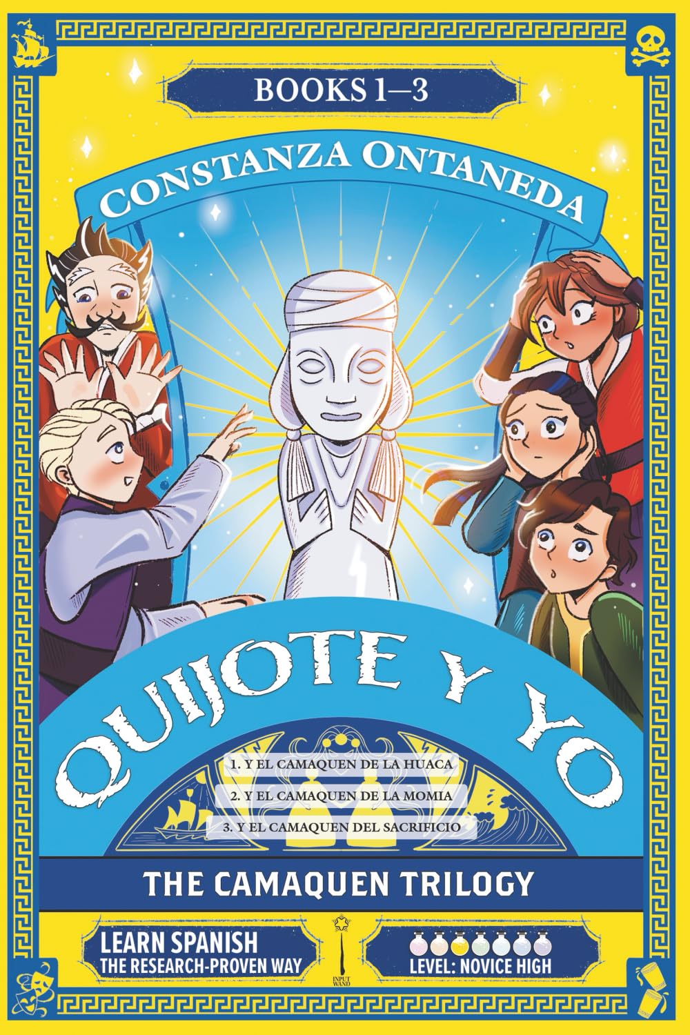QUIJOTE Y YO: The Camaquen Trilogy (Novice High "Camaquen" Trilogy)