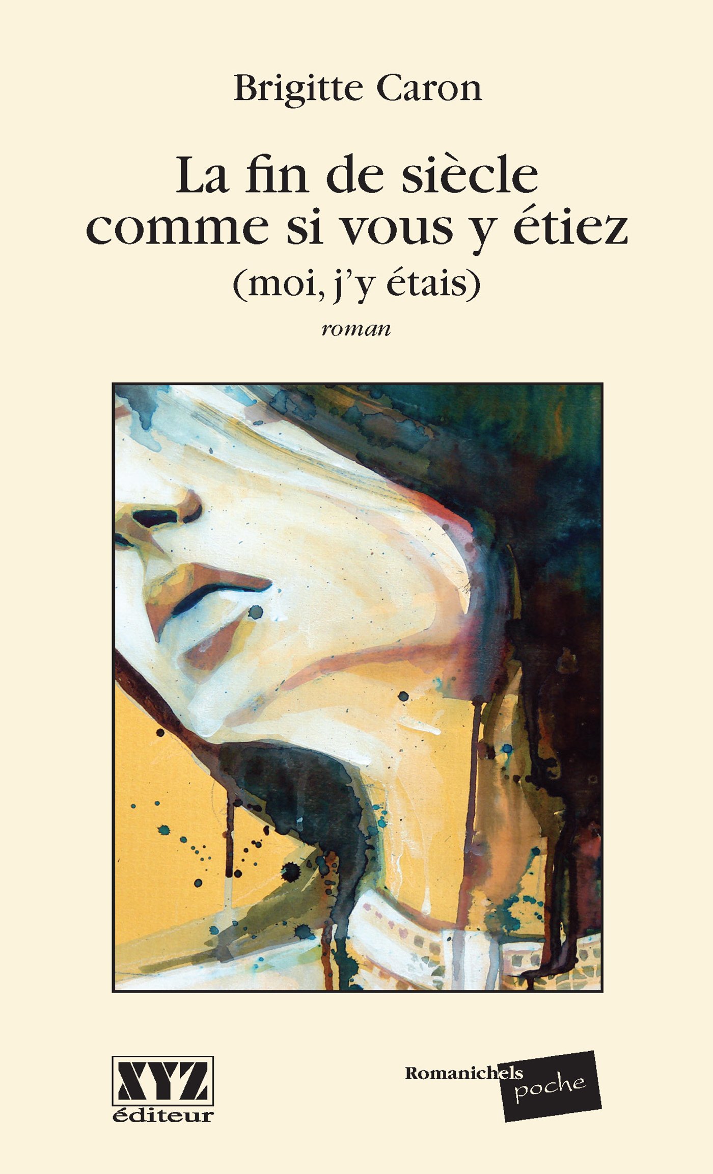Fin de siècle comme si vous y étiez (La) [Paperback] Caron, Brigitte
