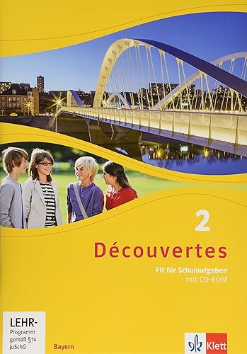 Découvertes 2. Ausgabe Bayern: Fit für Schulaufgaben. Arbeitsheft mit Lösungen und Mediensammlung 2. Lernjahr (Découvertes. Ausgabe für Bayern ab 2017)