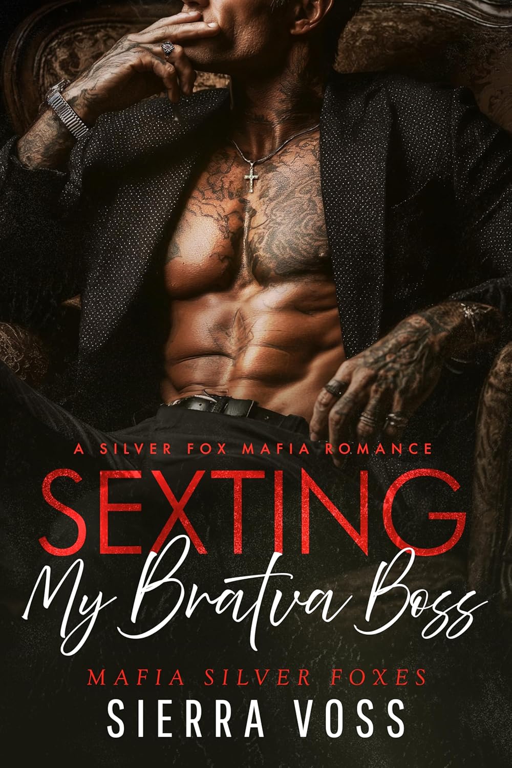 Sexting My Bratva Boss: A Silver Fox Mafia Romance (Mafia Silver Foxes)