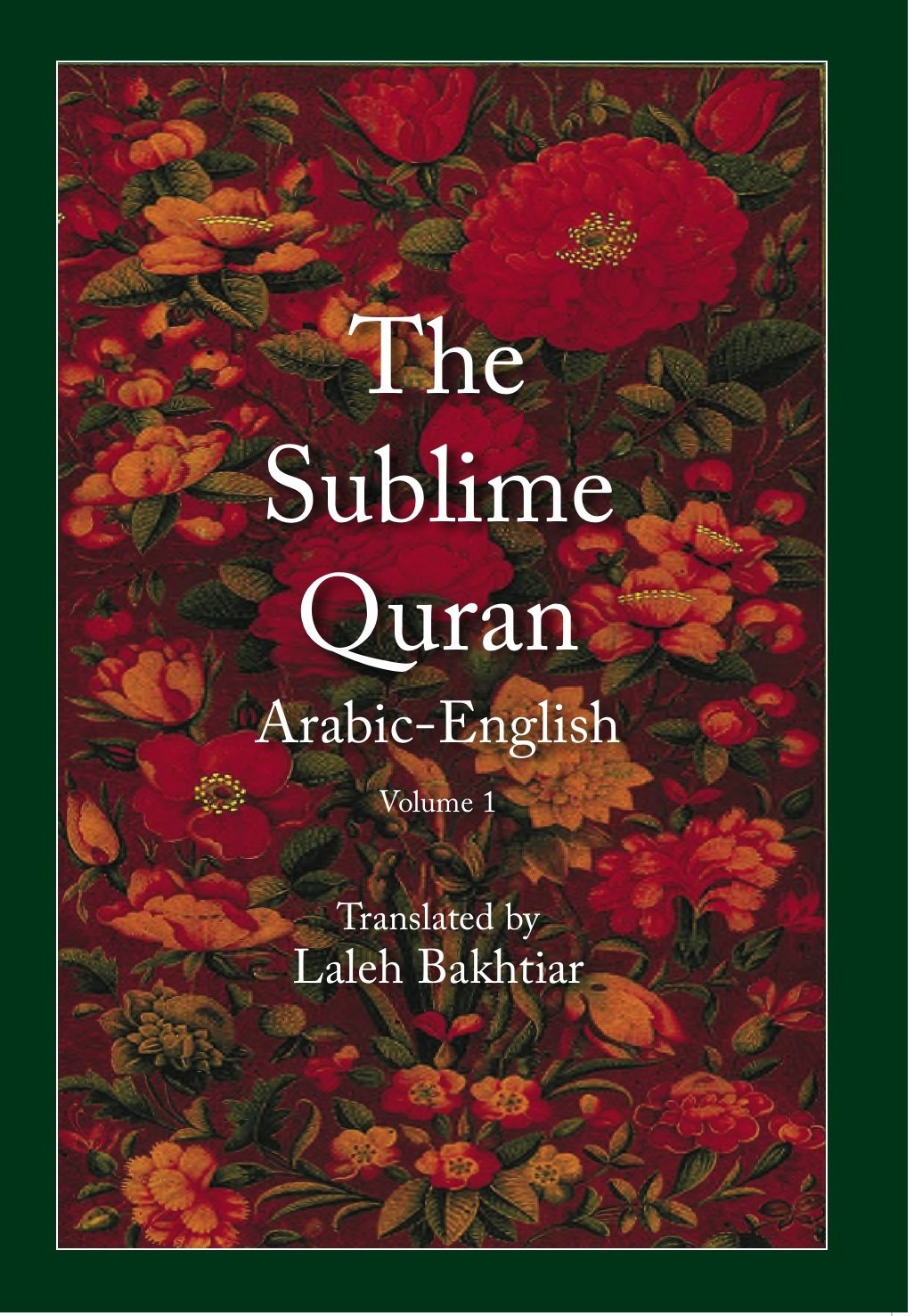 The Sublime Quran Paperback – 1 Jan. 2012