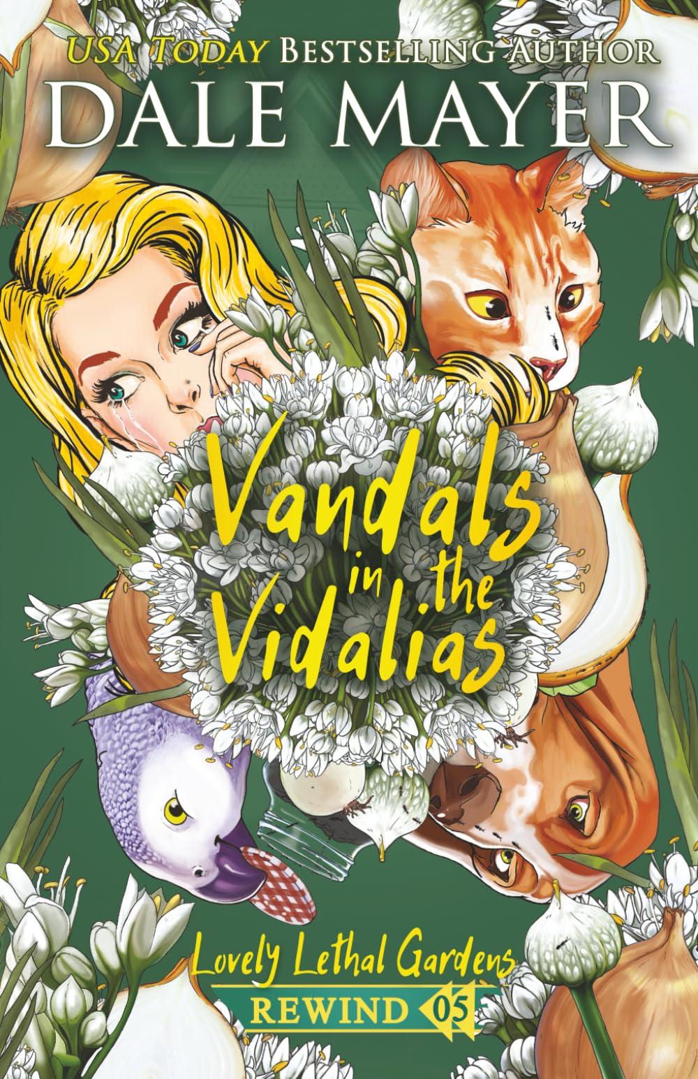 Vandals in the Vidalias: 5 (Lovely Lethal Gardens Rewind)