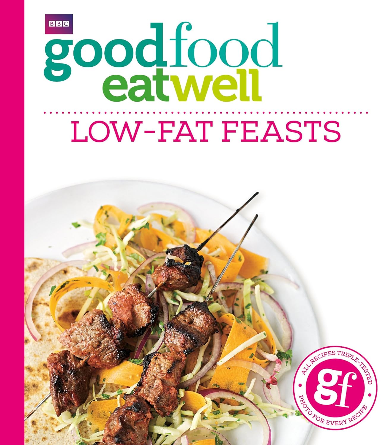 Good Food Eat Well Lowfat Feasts Amazon.co.uk Good Food Guides