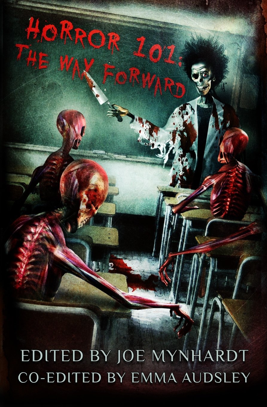 Horror 101: The Way Forward (Crystal Lake's Horror 101)