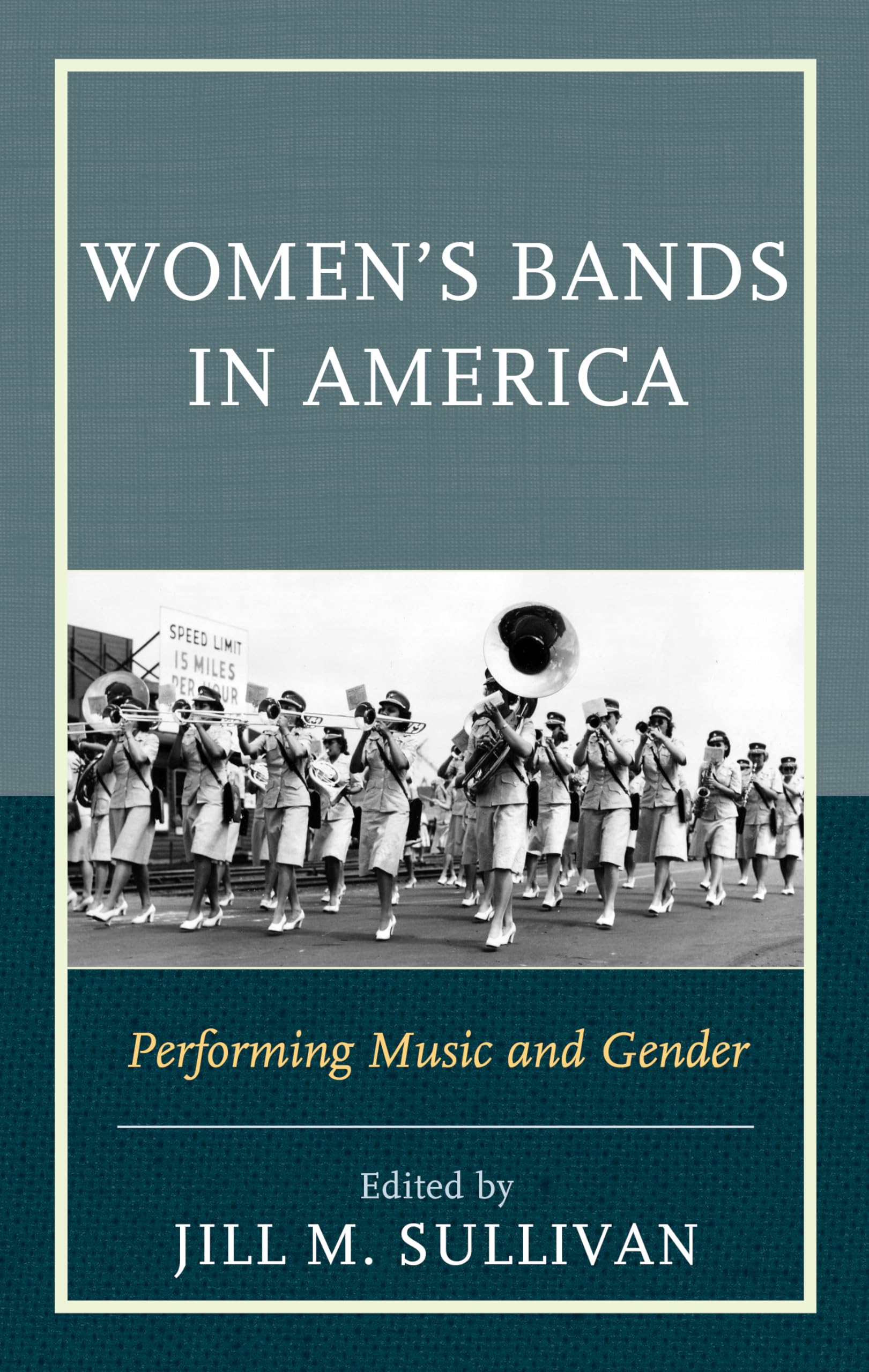 Women's Bands in America livre sur l'histoire de la musique et du genre