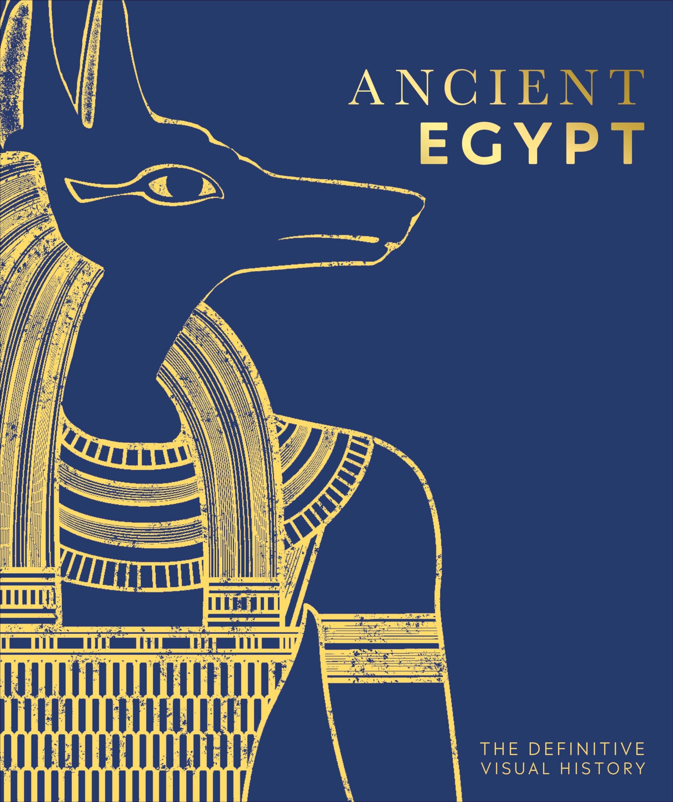 - Ancient Egypt: The Definitive Visual History (DK Classic History)