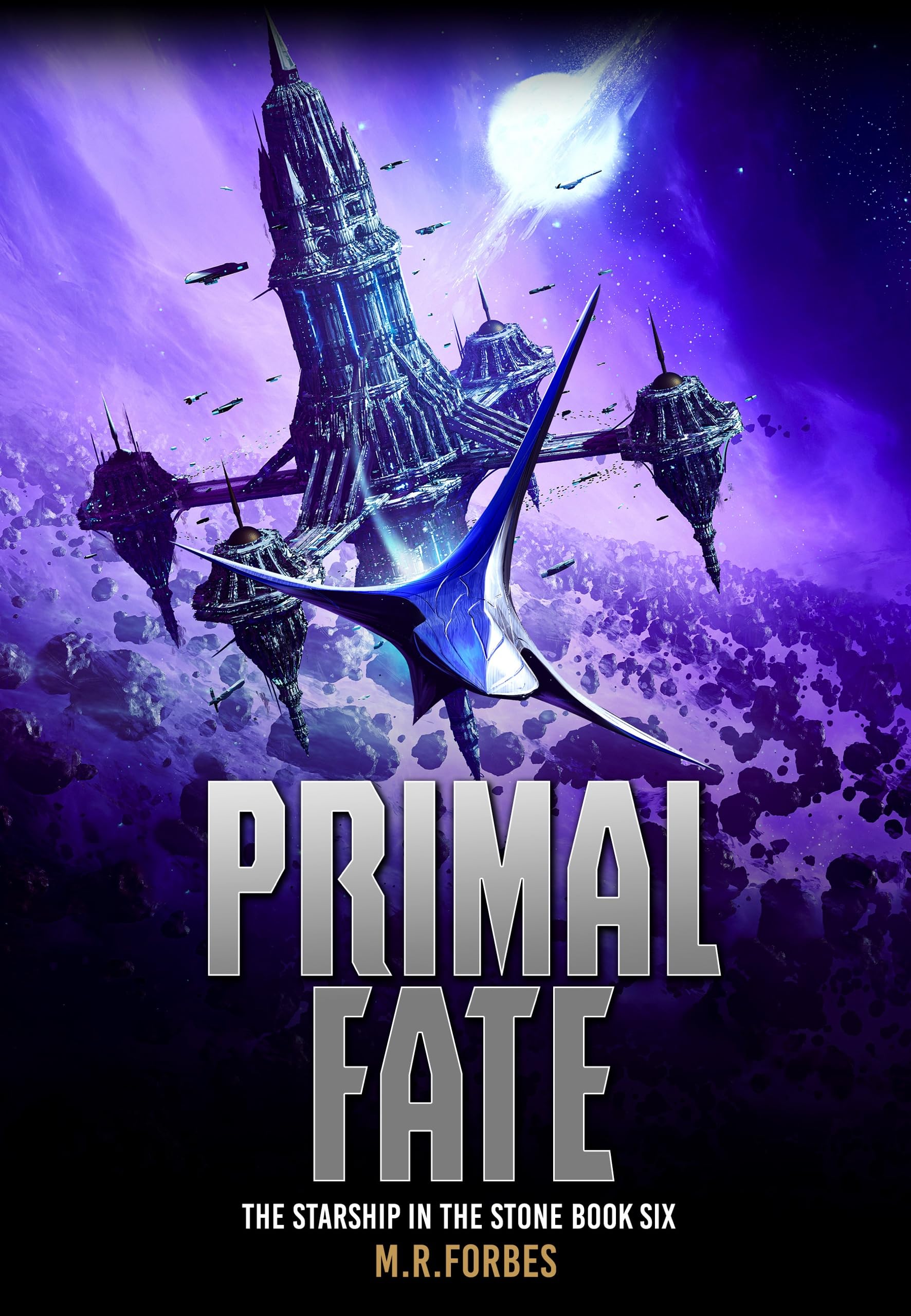 Primal Fate (The Starship In The Stone Book 6)
