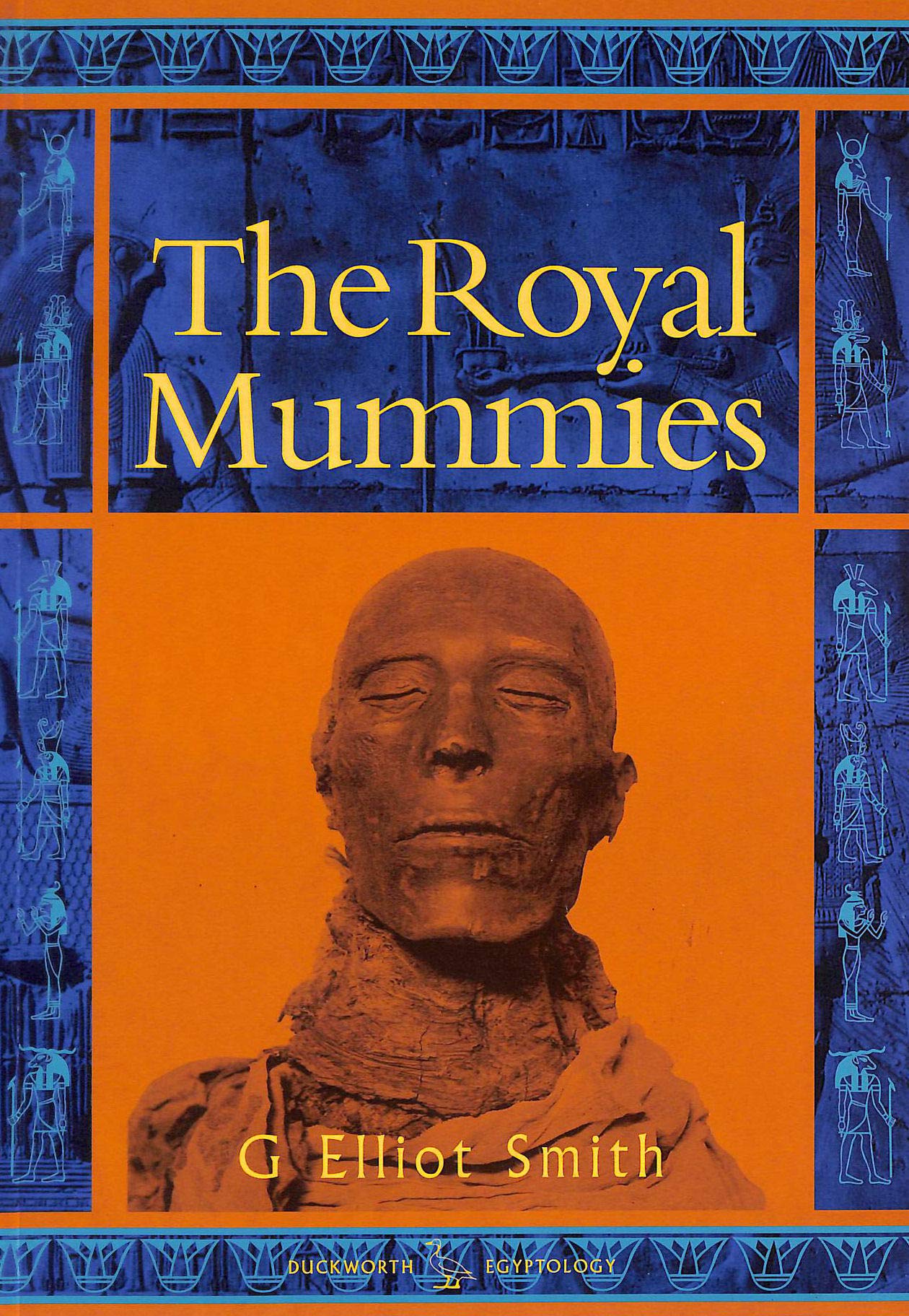 The Royal Mummies (Duckworth Egyptology Series)
