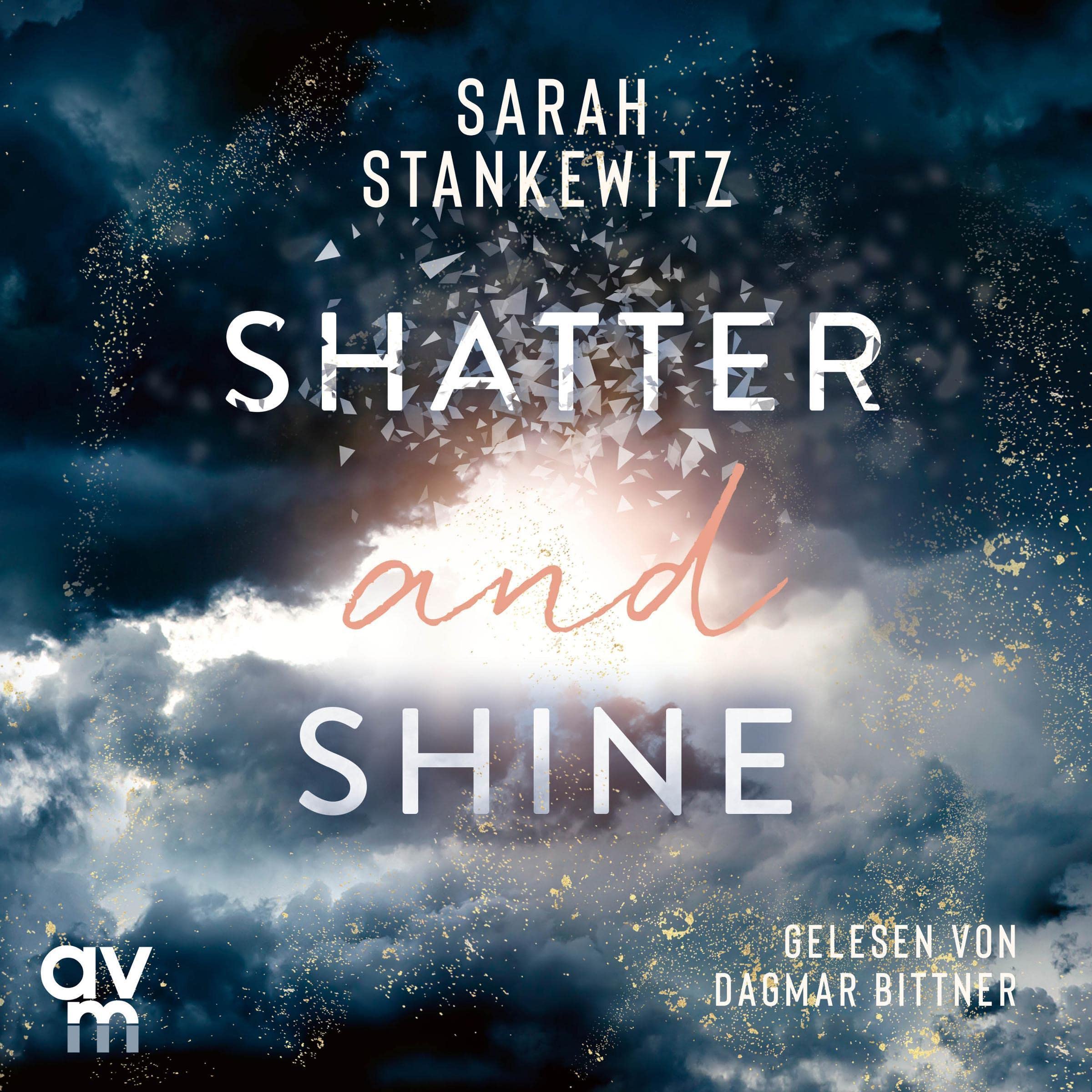 Shatter and Shine (German edition)
