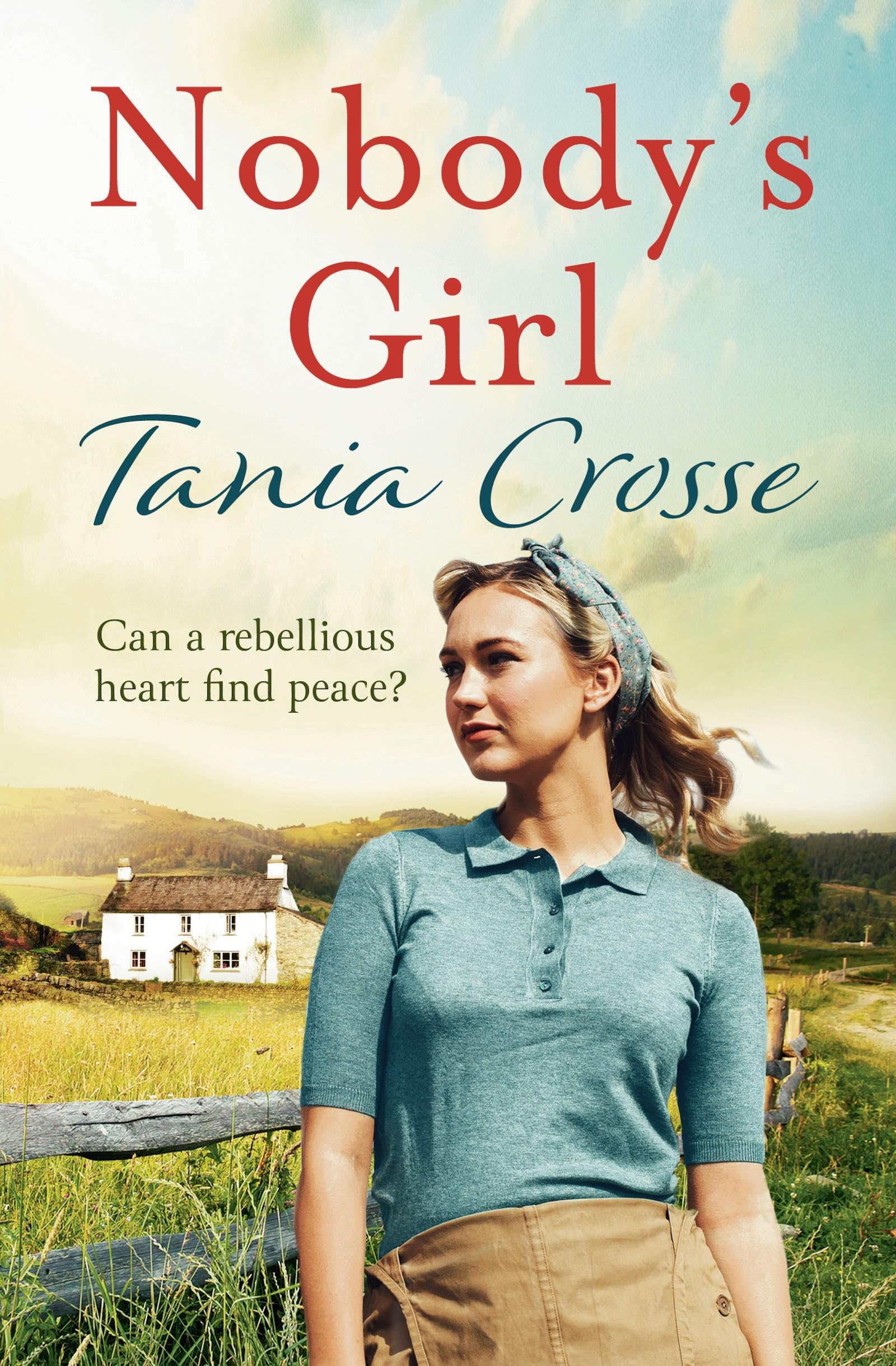 Nobody's Girl: A heartwarming saga of love and courage