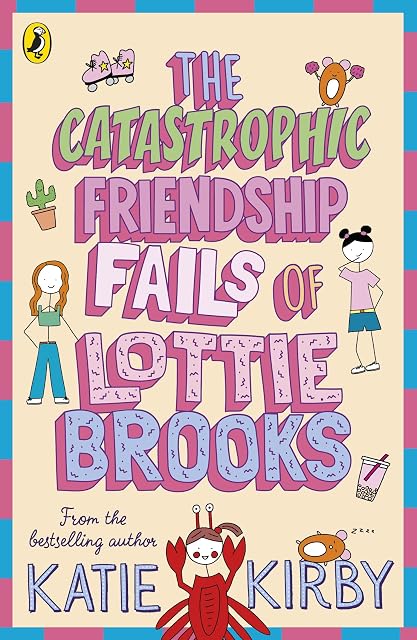 Portada de The Catastrophic Friendship Fails Of Lottie Brooks