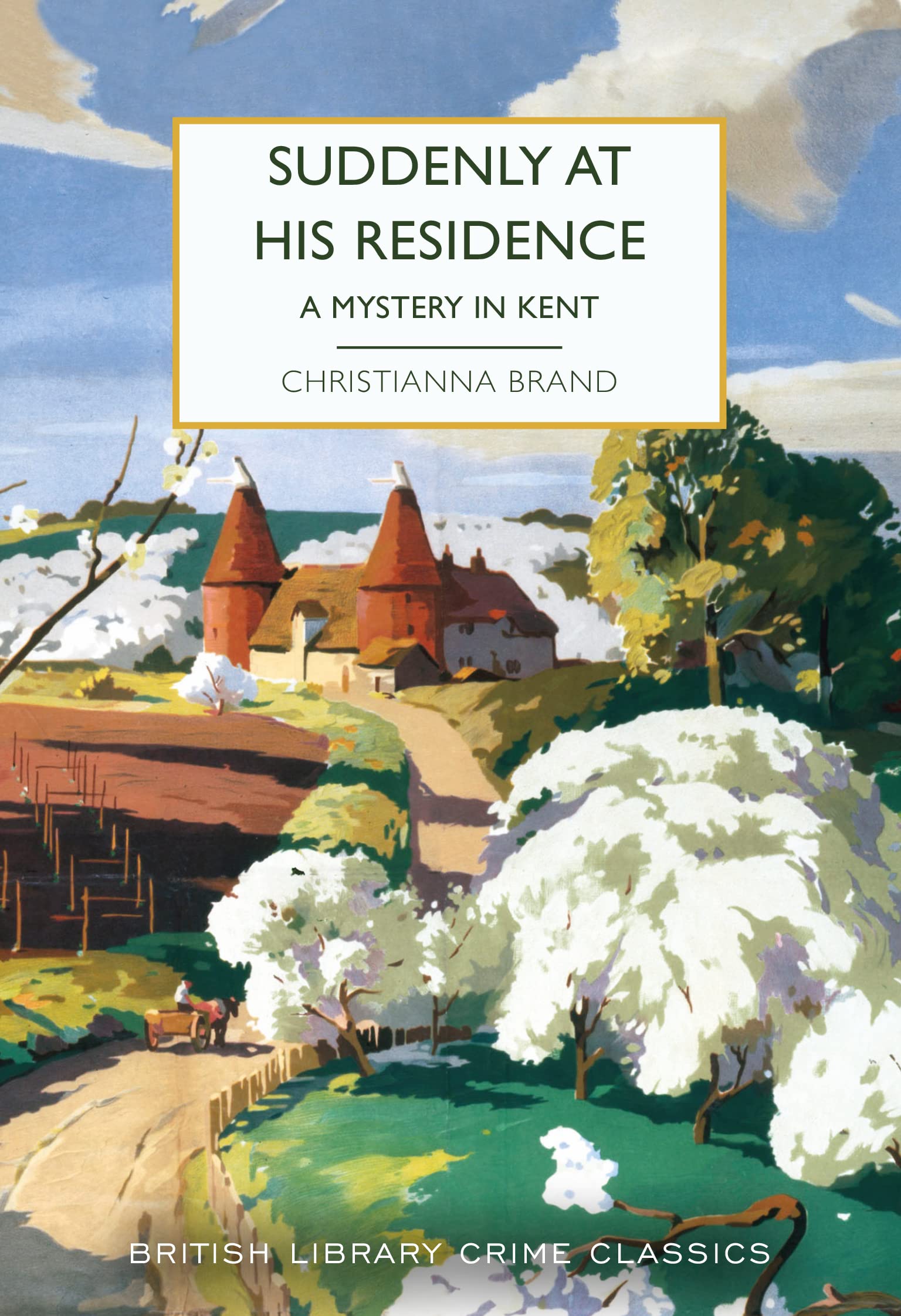Suddenly at His Residence by Christianna Brand (Paperback Book)
