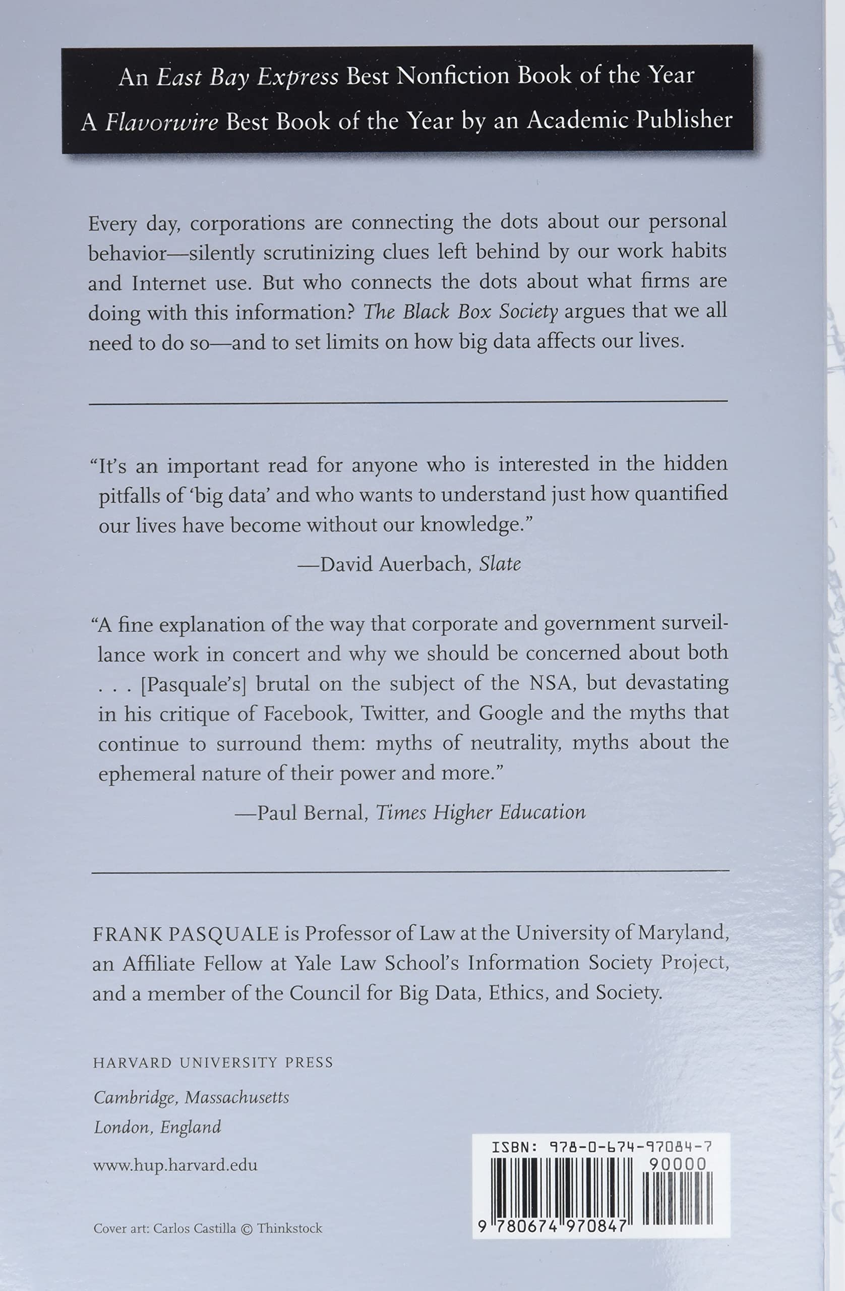 The Black Box Society: The Secret Algorithms That Control Money and Information