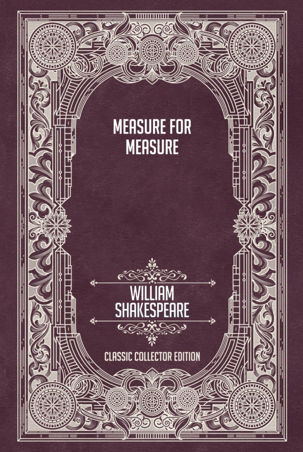 Measure for Measure - Classic Collector Edition (Annotated)