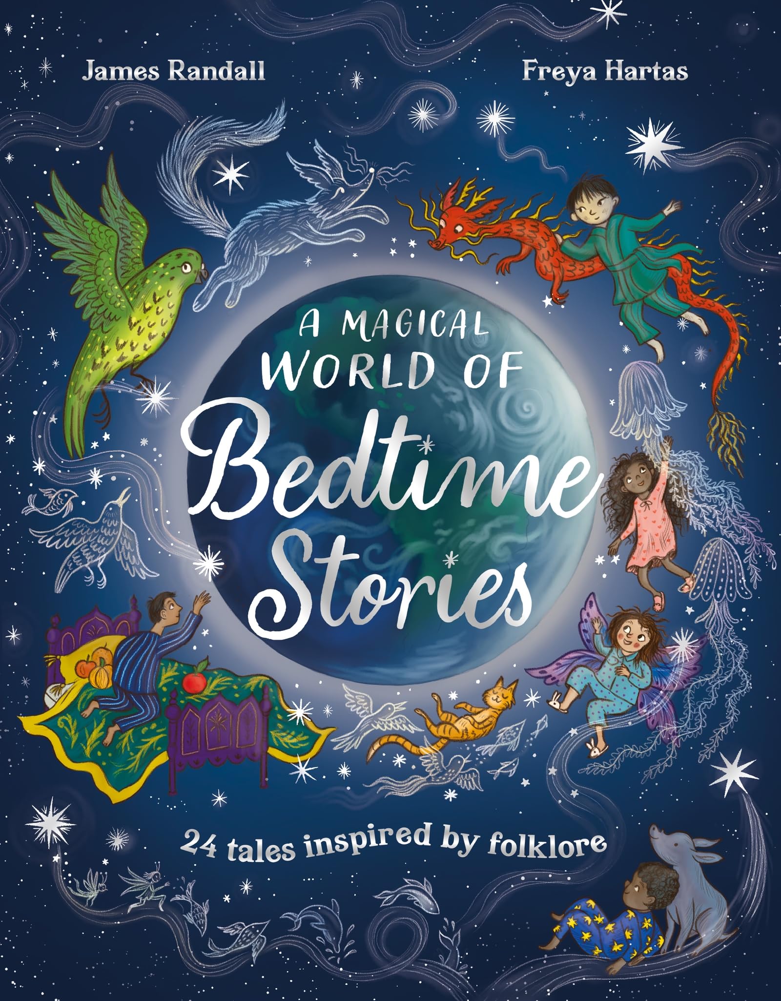 A Magical World of Bedtime Stories: 24 Tales Inspired by Folklore