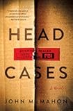 Head Cases: A Novel (The Head Cases Series)