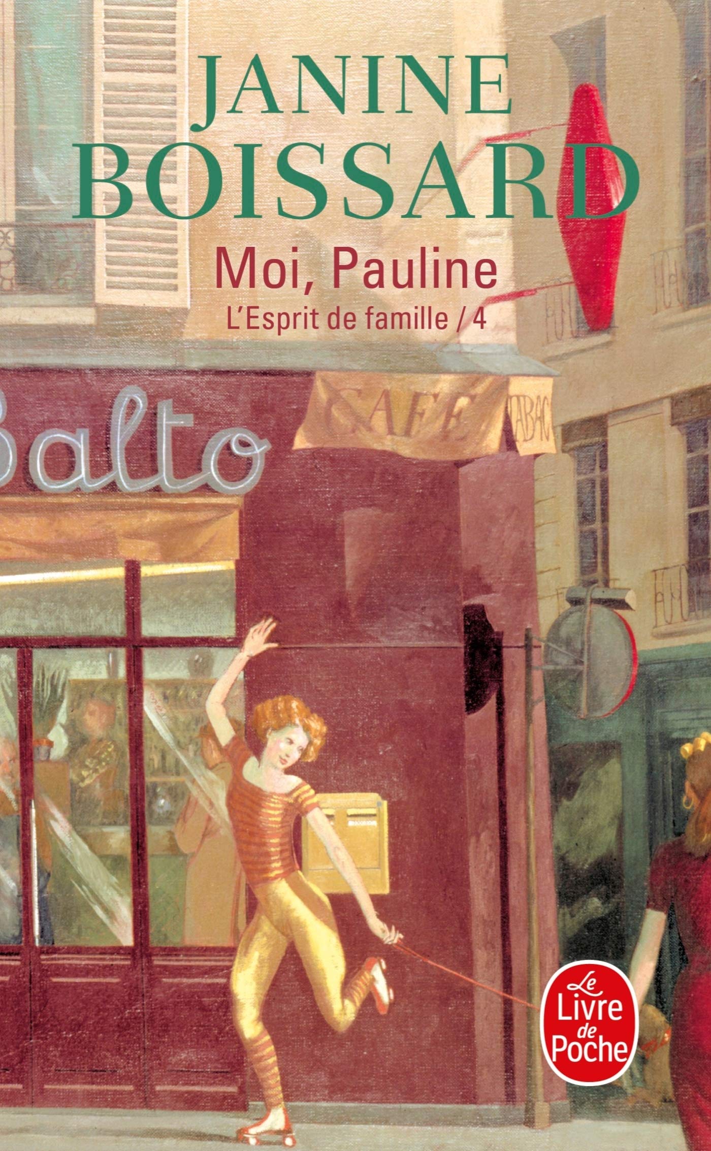 L'Esprit de famille, tome 4: Moi, Pauline (Ldp Litterature)