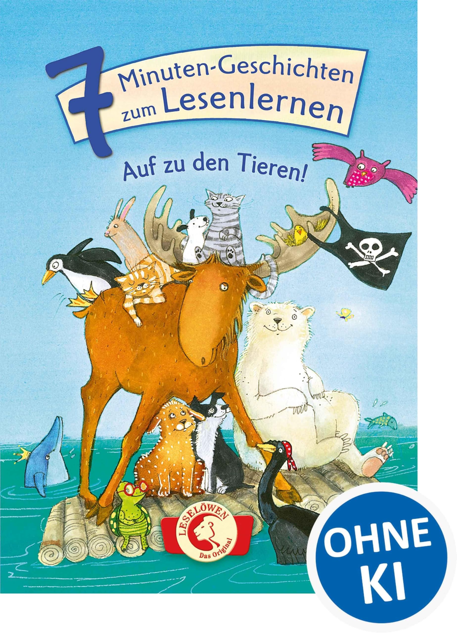 7-Minuten-Geschichten zum Lesenlernen - Auf zu den Tieren!: Kurze Geschichten für Tierfans zum Vorlesen und ersten Selberlesen