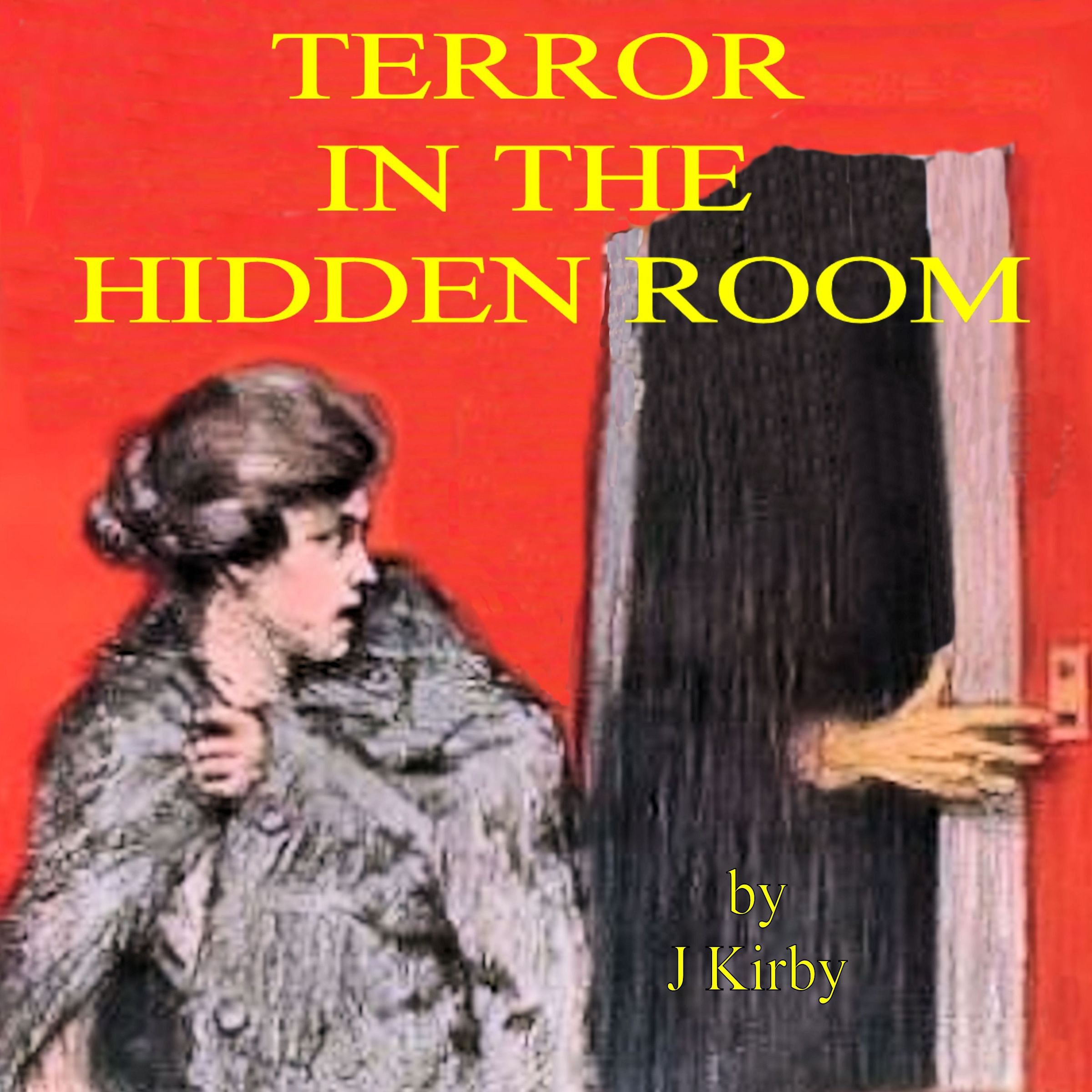 Terror in the Hidden Room