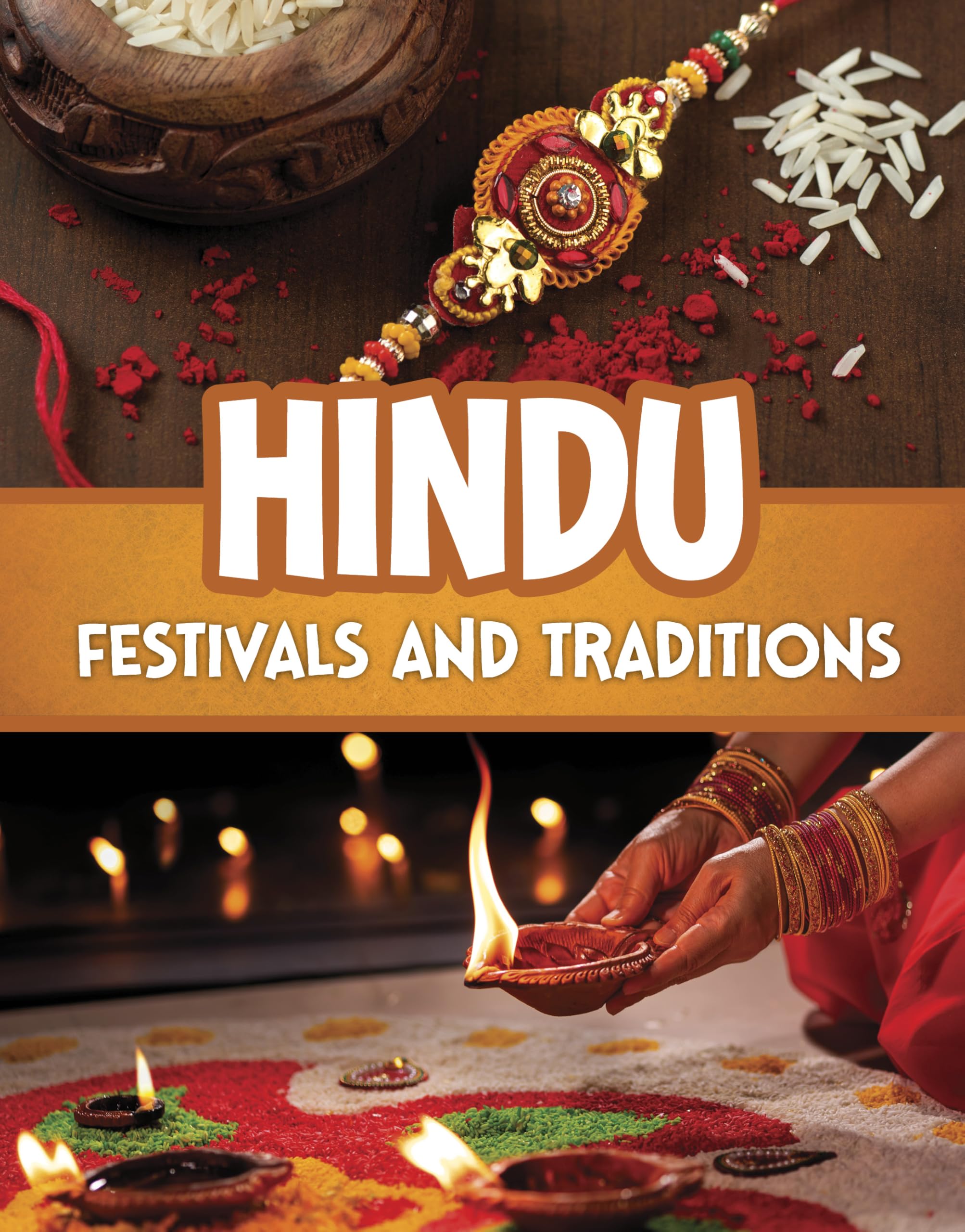 Hindu Festivals and Traditions (Religious Festivals and Traditions)