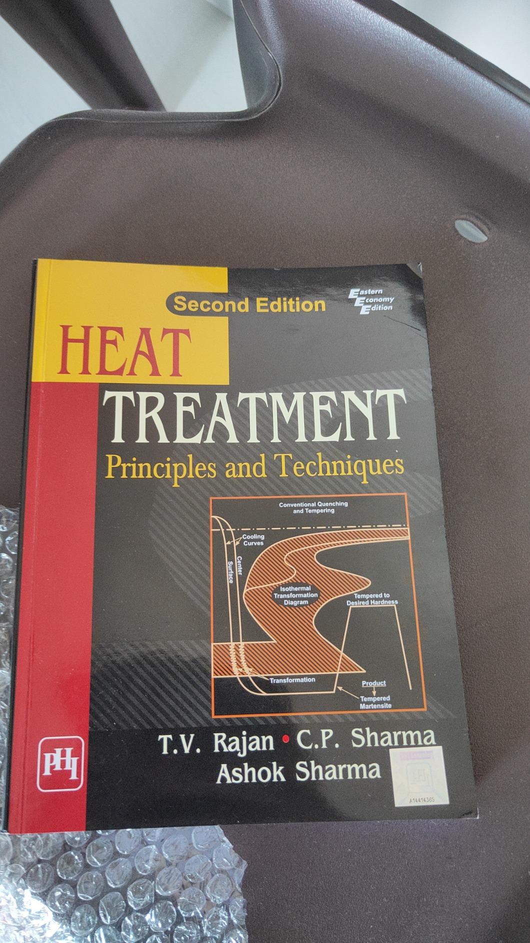 Heat Treatment Principles and Techniques Rajan T.V Amazon.in Books