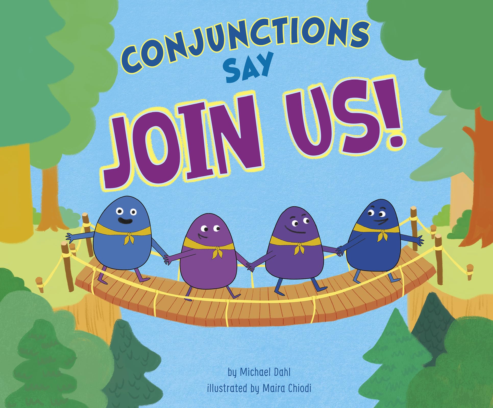 Conjunctions Say "Join Us!" (Word Adventures: Parts of Speech)