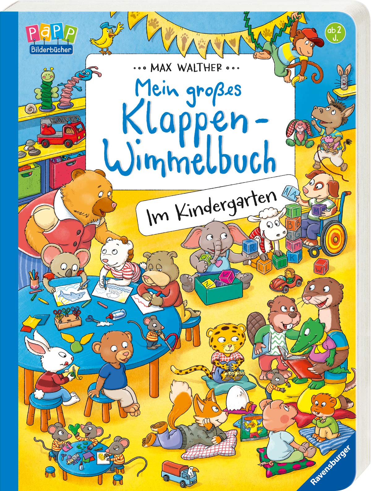 Mein großes Klappen-Wimmelbuch: Im Kindergarten