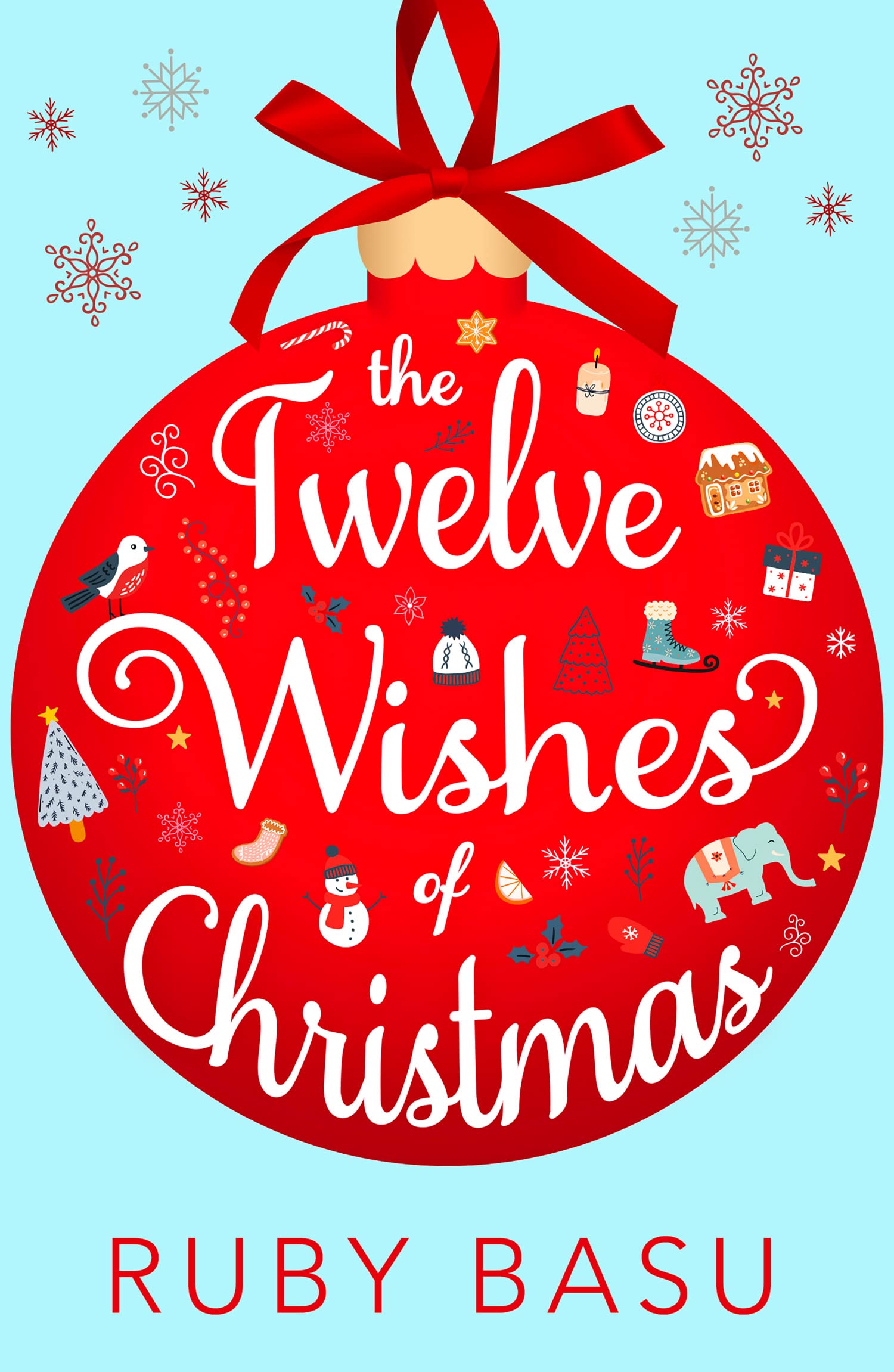 The Twelve Wishes of Christmas by Ruby Basu - 9780008471378