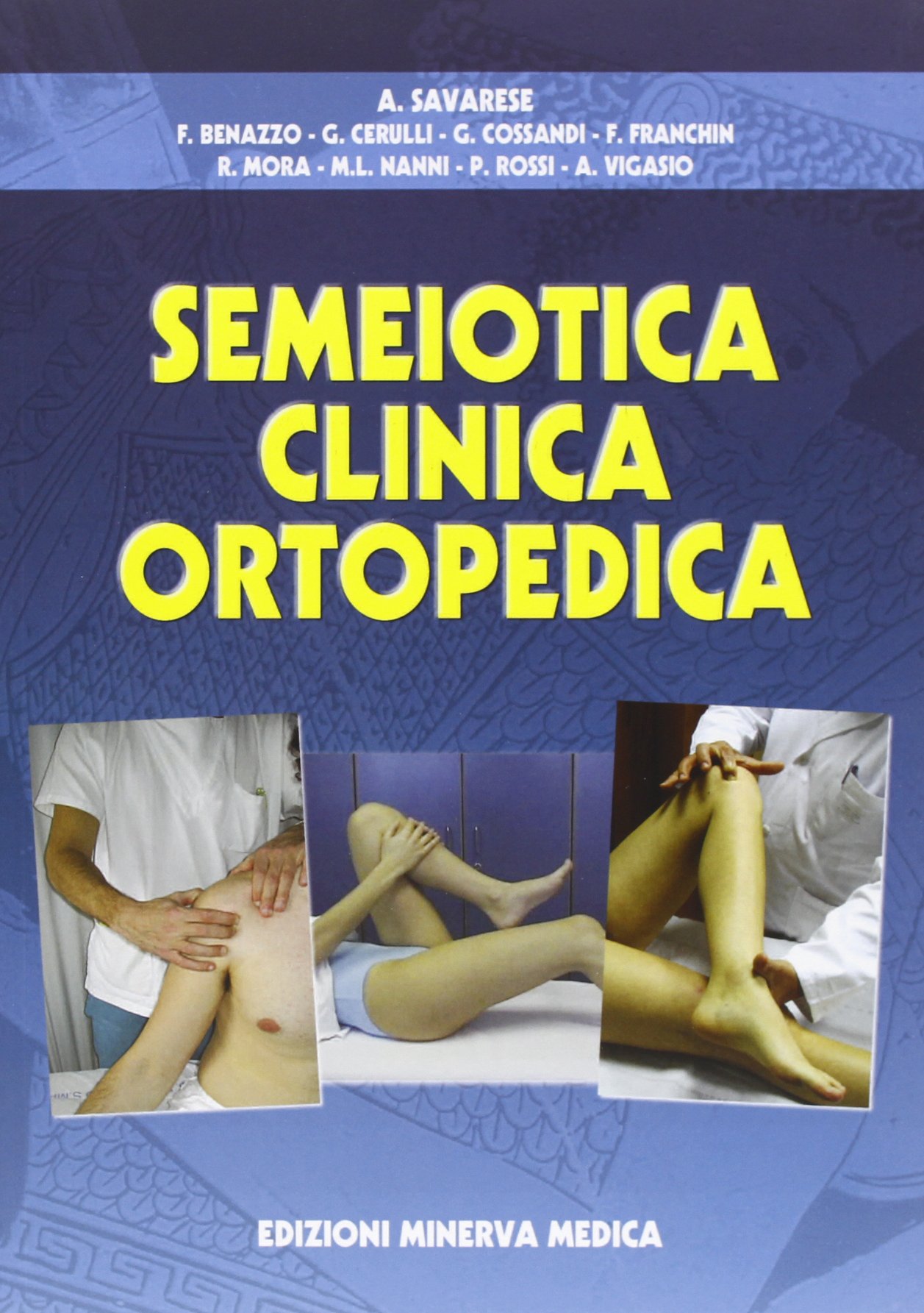 Minerva Semeiotica clinica ortopedica