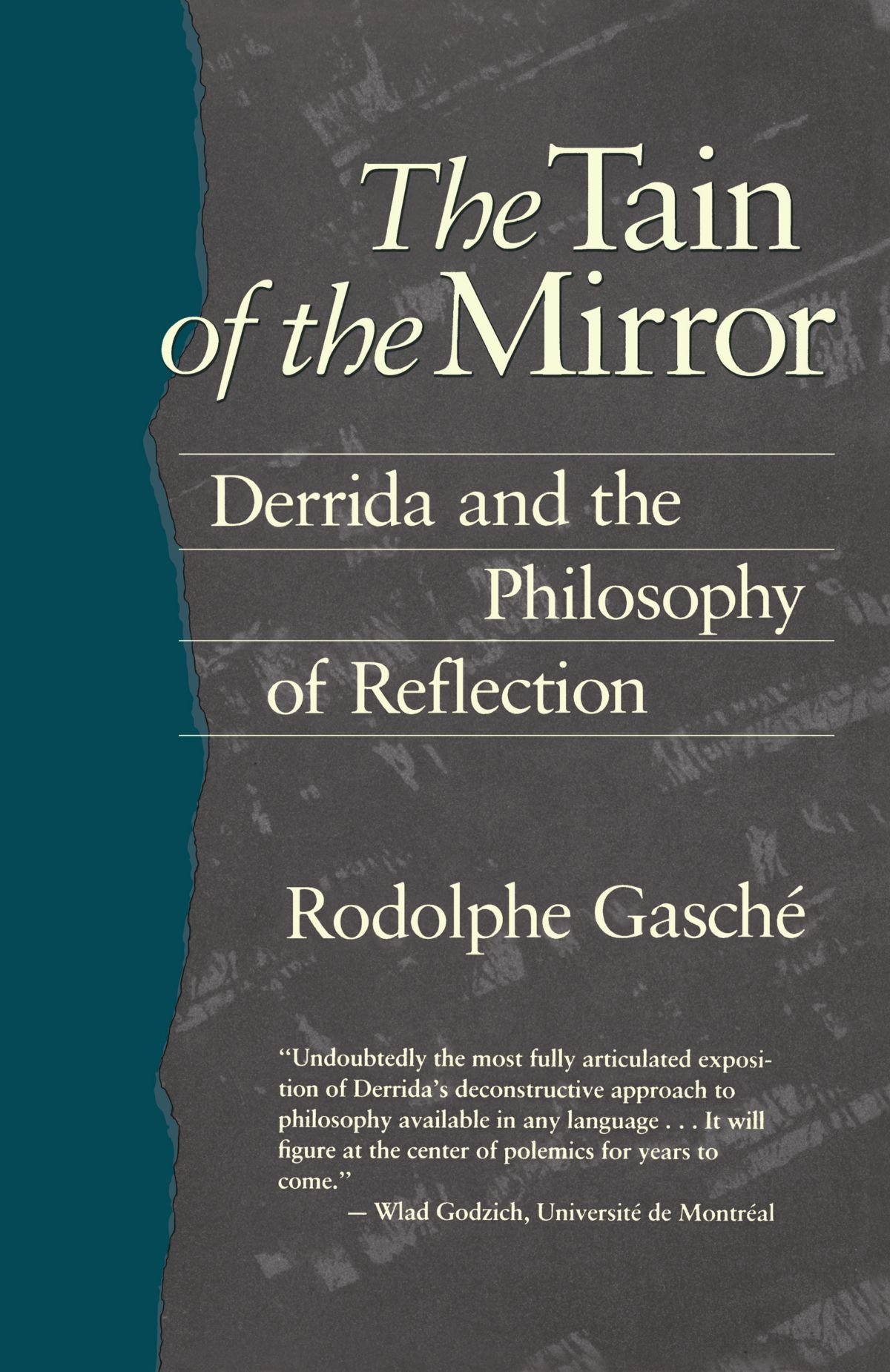 The Tain of the Mirror: Derrida and..., Gasche, Rodolph 2 book bundle