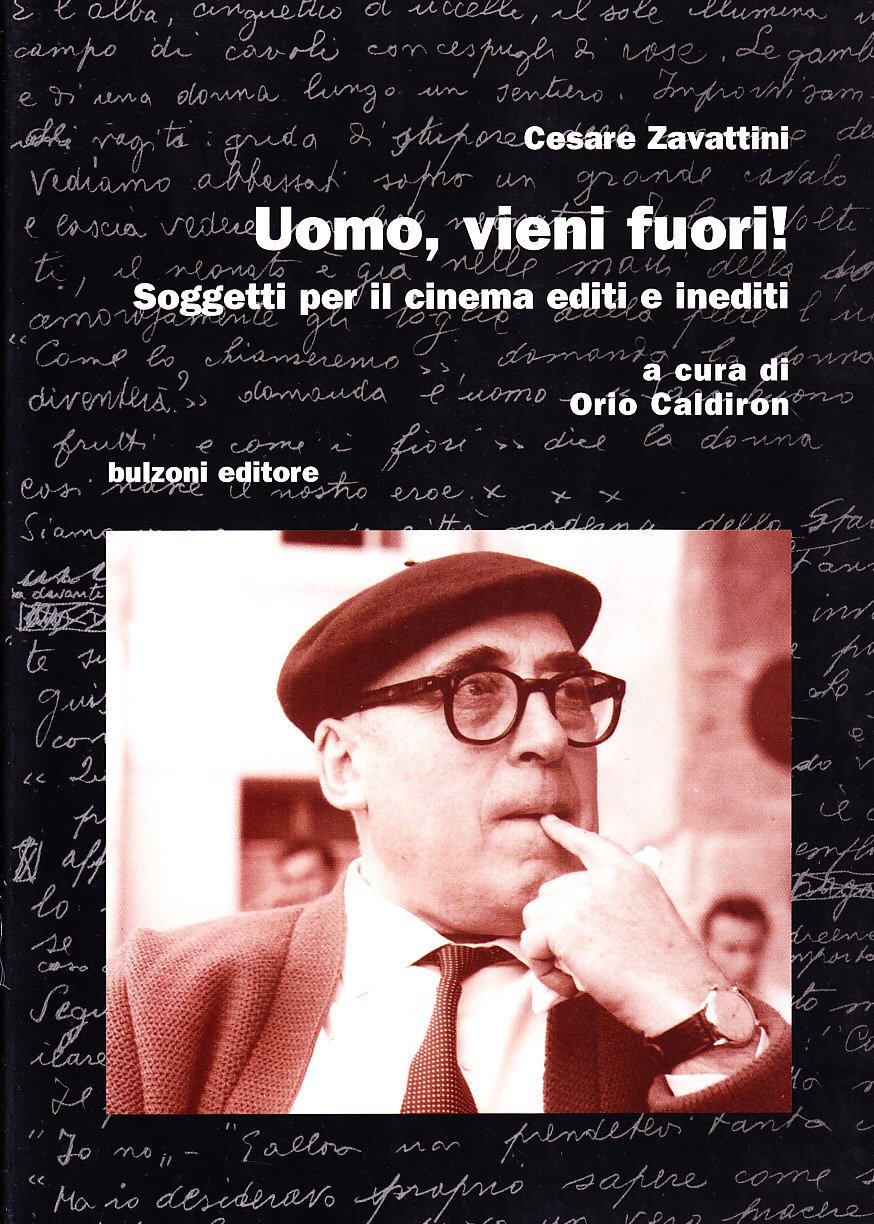 Uomo, vieni fuori! Écrits de cinéma pour enrichir votre bibliothèque de collectionneur