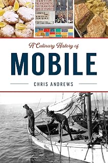 A Culinary History of Mobile (American Palate)
