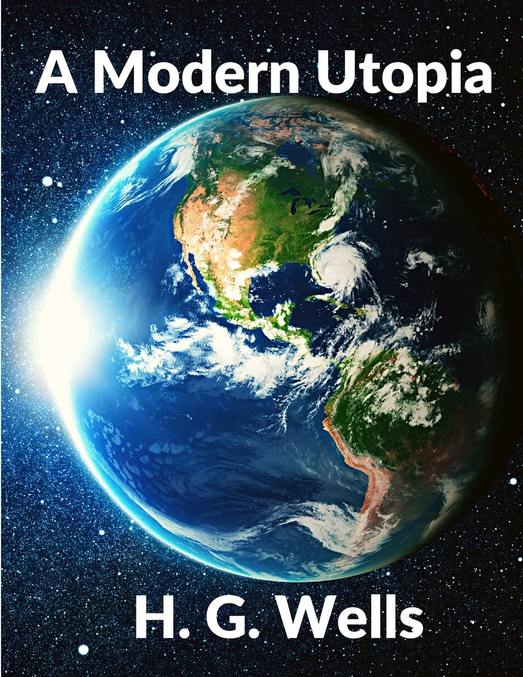 Sorens Books A Modern Utopia: Classics Science Fiction Novel: Classics