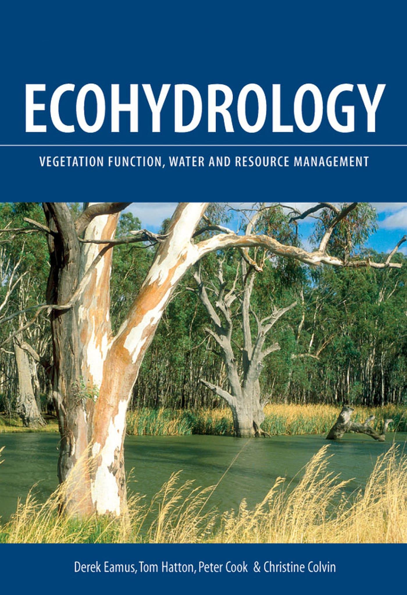 Buy Ecohydrology: Vegetation Function, Water and Resource Management — BookShops.in