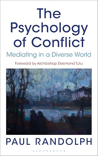 The Psychology of Conflict: Mediating in a Diverse World