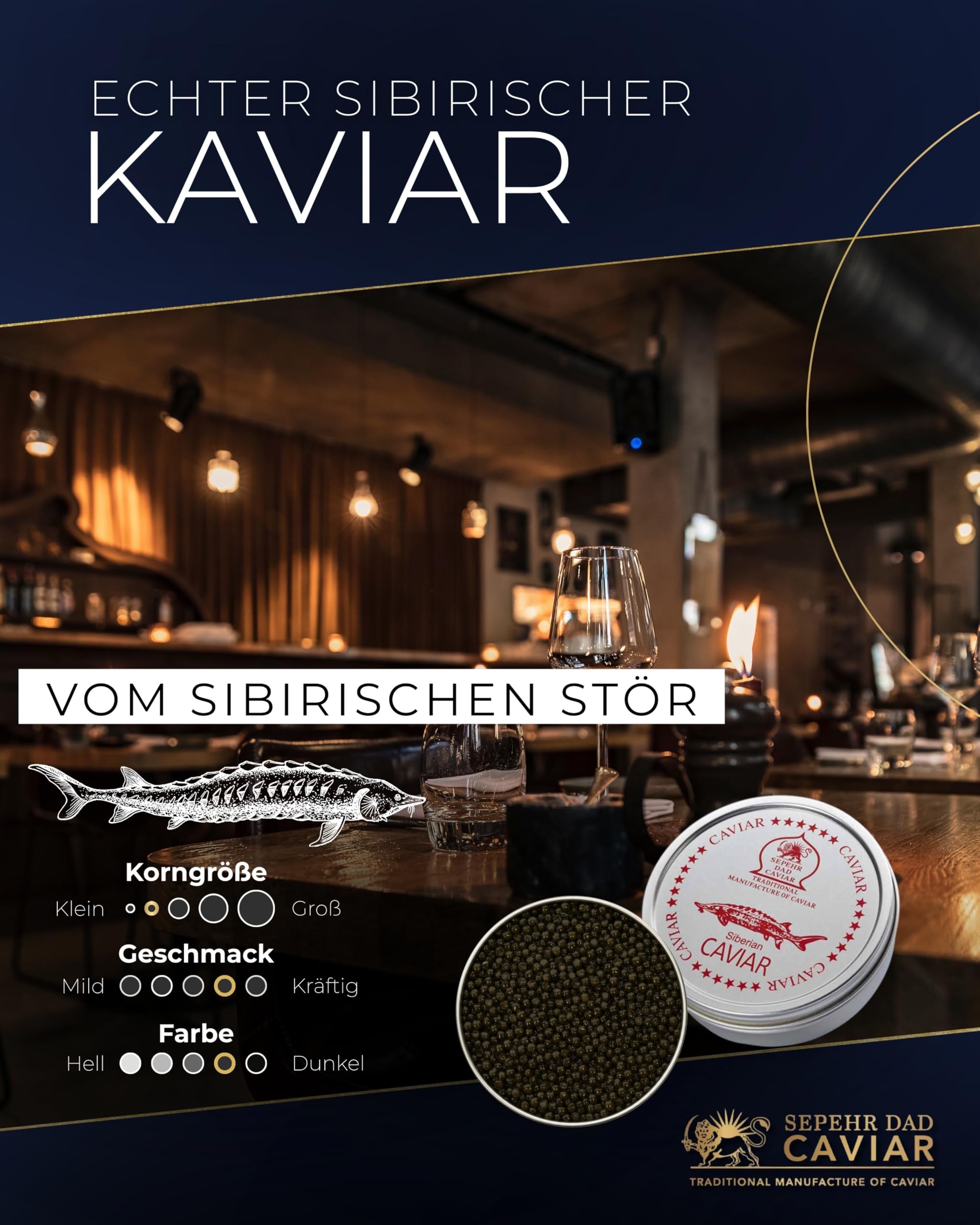 SEPEHR DAD CAVIAR Siberian Kaviar vom sibirischen Stör 125 g I feines bis mittelgroßes Korn I Siberian Caviar aus nachhaltiger Aquakultur I kräftig-würzig I Stör Kaviar aus Acipenser Baeri Störrogen