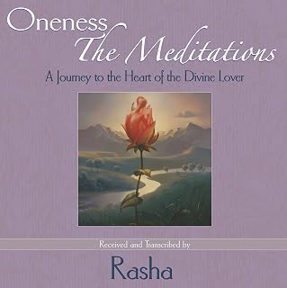 Oneness: The Meditations: A Journey to the Heart of the Divine Lover