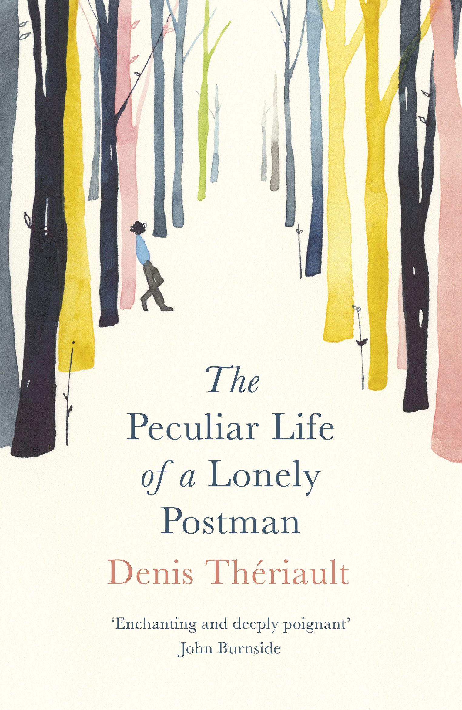 The Peculiar Life of a Lonely Postman - Thériault, Denis